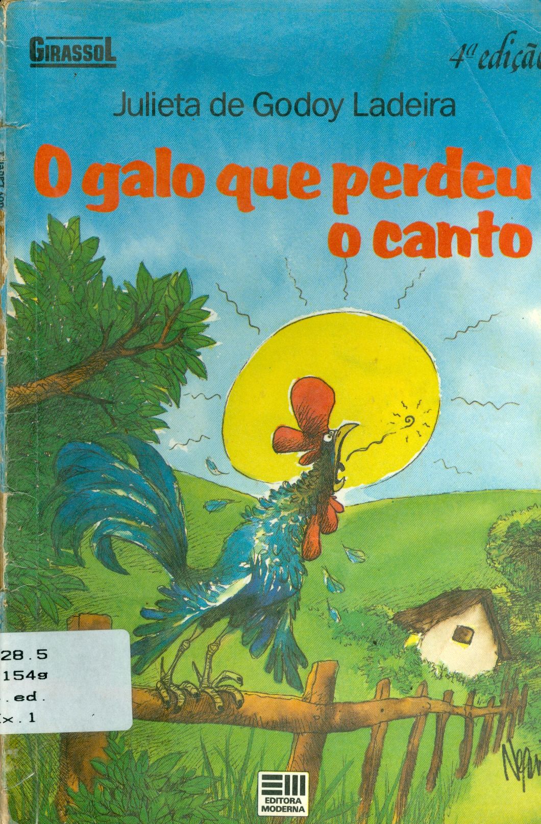 O GALO QUE PERDEU O CANTO