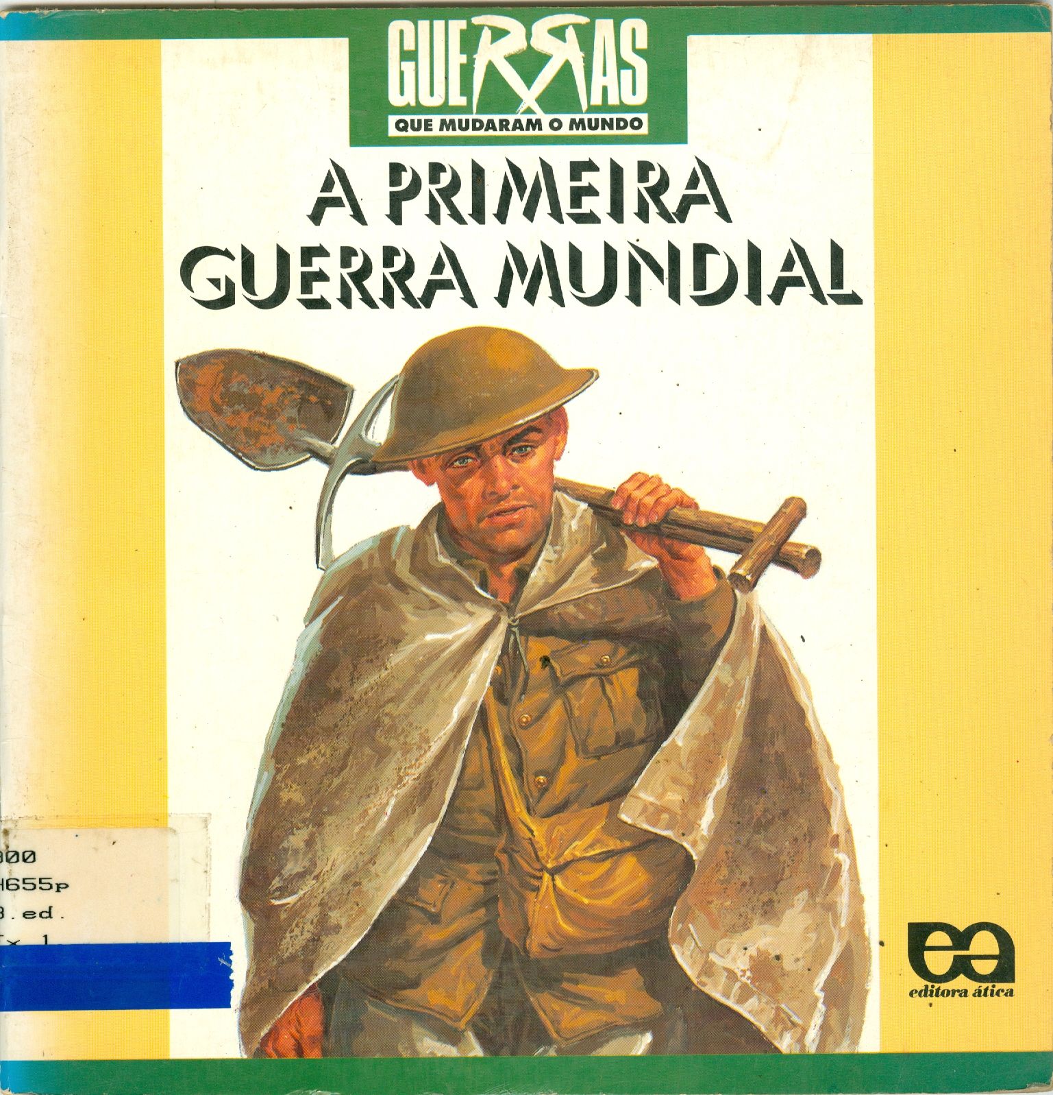 A PRIMEIRA GUERRA MUNDIAL 