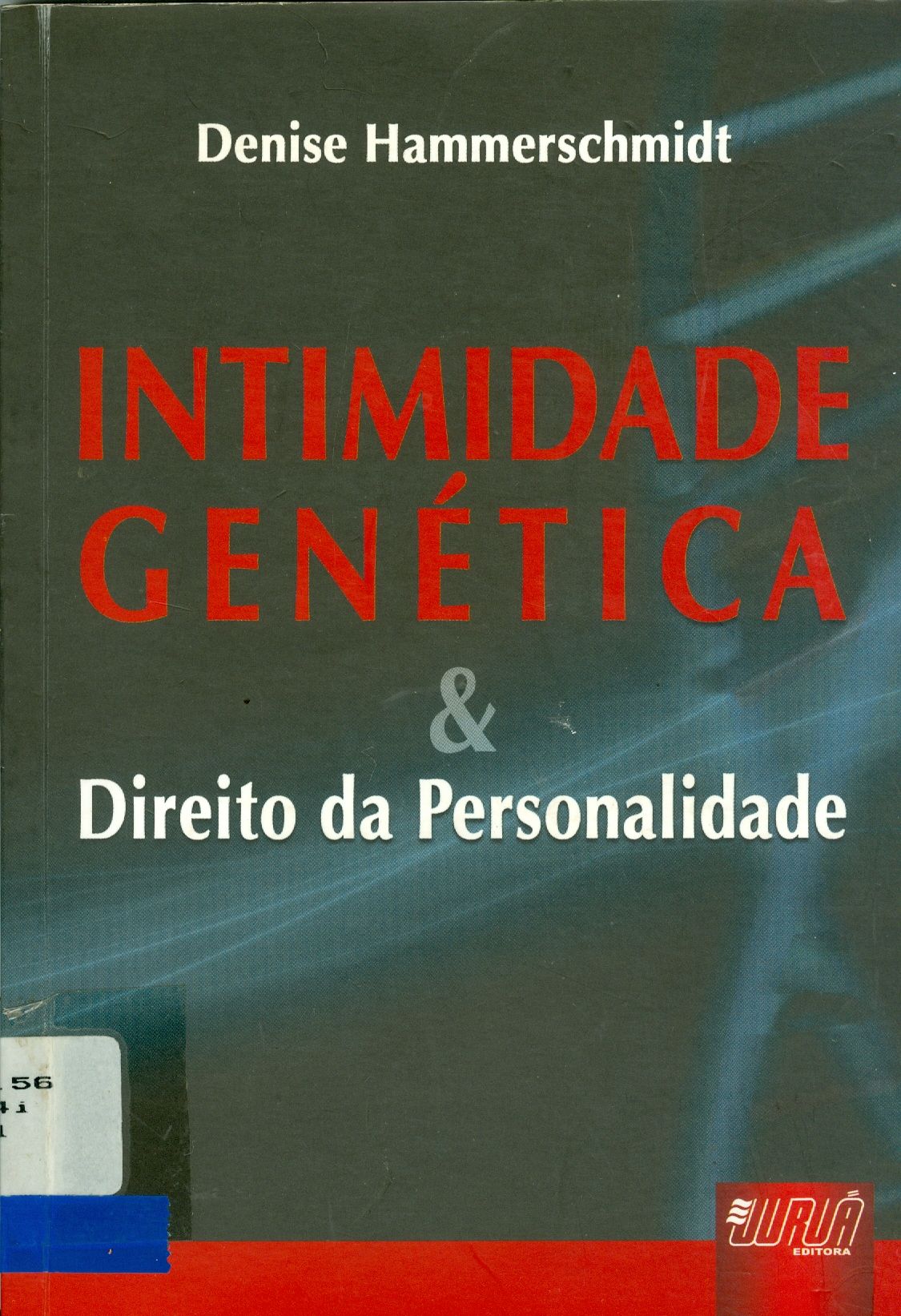 INTIMIDADE GENÉTICA & DIREITO DA PERSONALIDADE