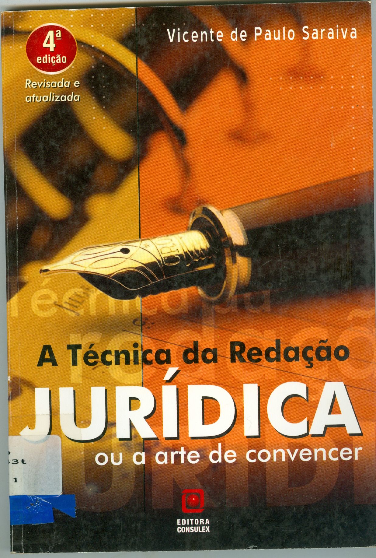 A TÉCNICA DA REDAÇÃO JURÍDICA OU A ARTE DE CONVERCER