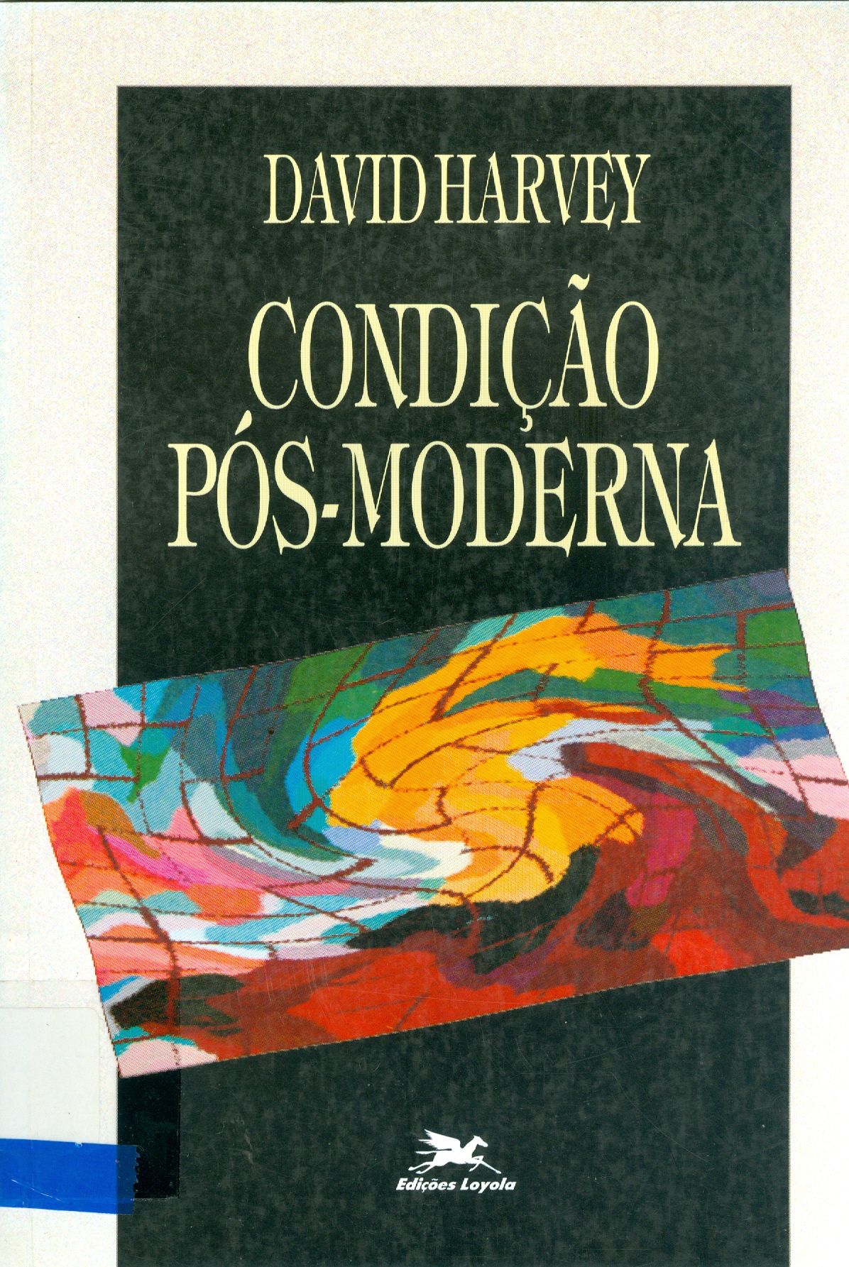 CONDIÇÃO PÓS-MODERNA