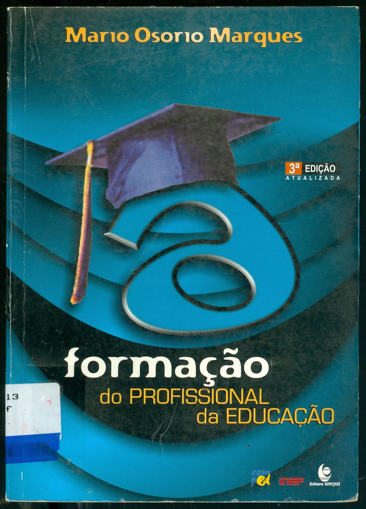 A FORMAÇÃO DO PROFISIONAL DA EDUCAÇÃO