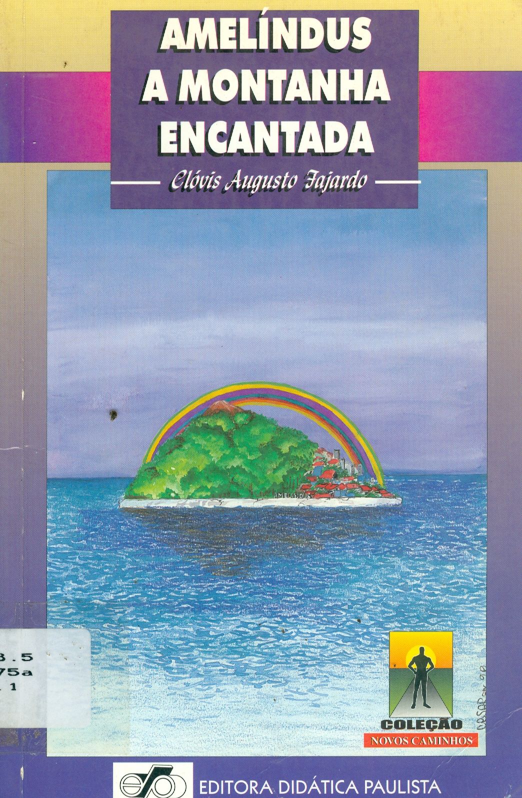 AMELÍNDUS A MONTANHA ENCANTADA