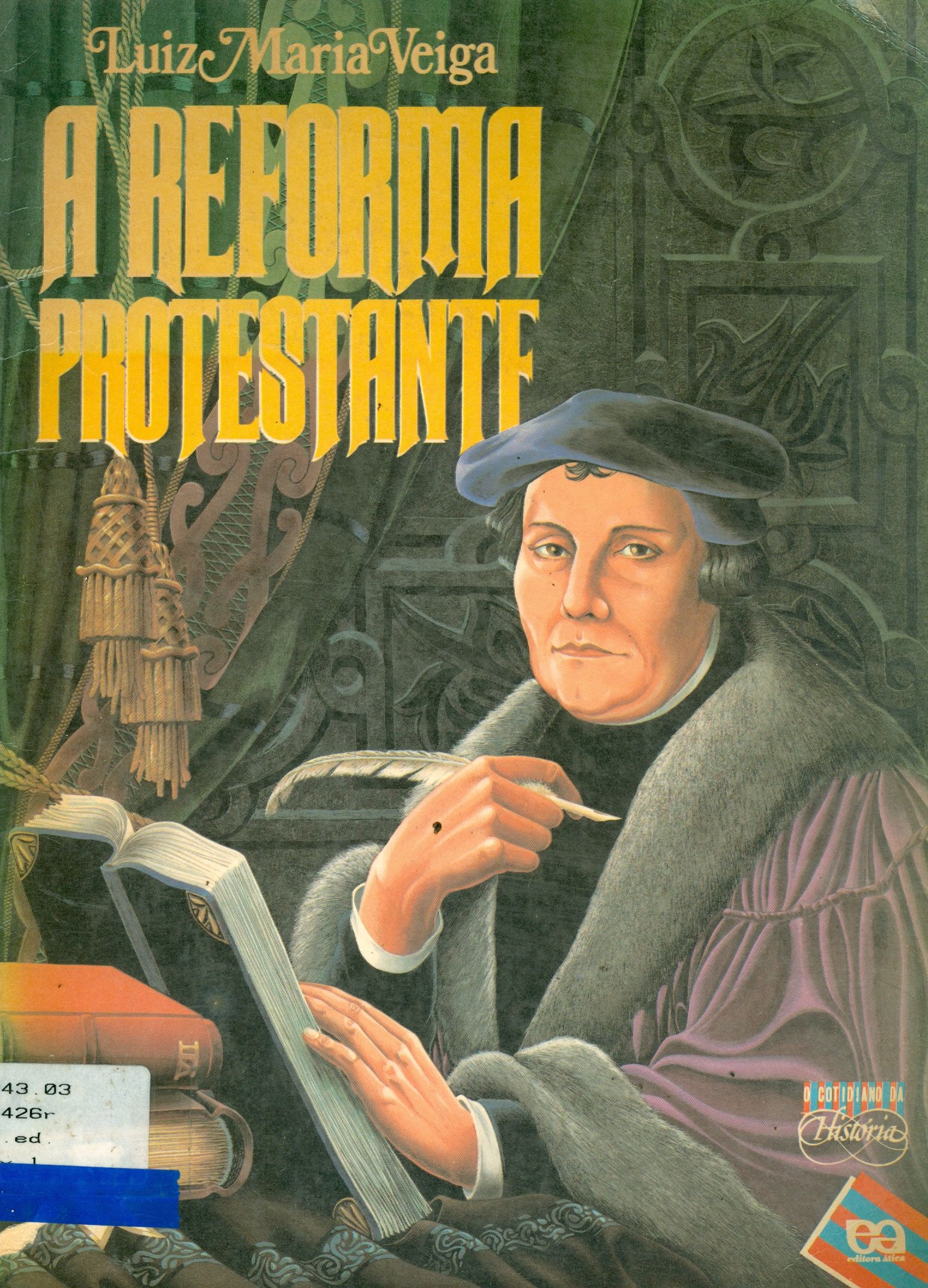 A REFORMA PROTESTANTE