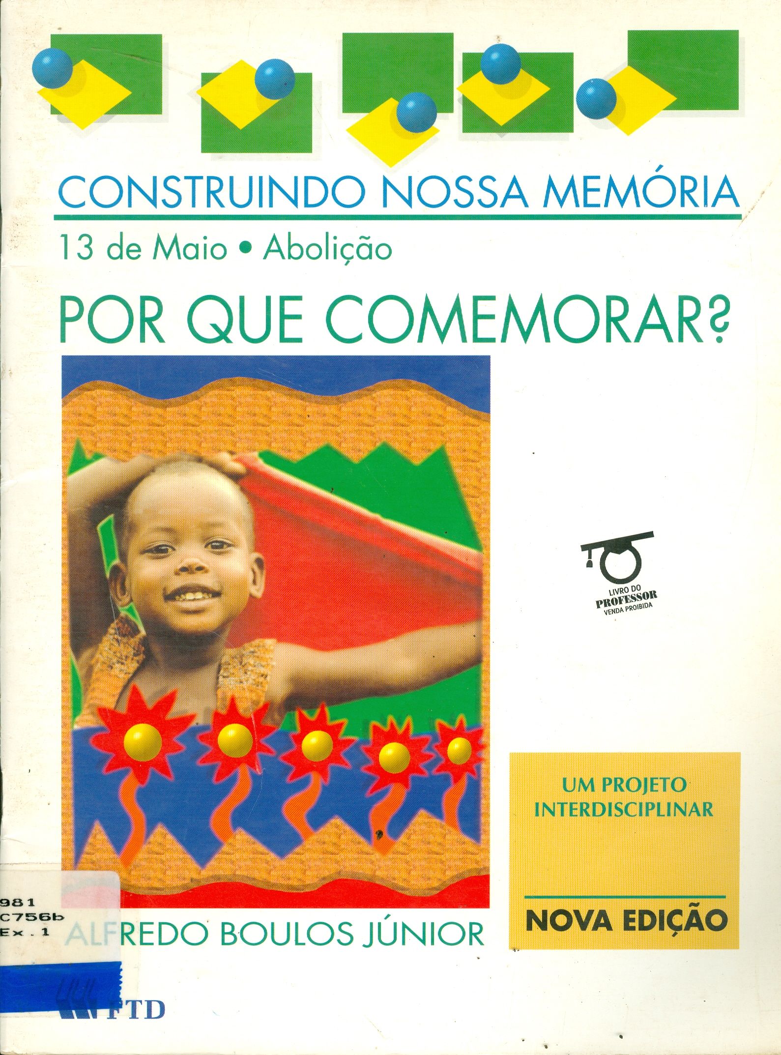 13 DE MAIO, ABOLICAO: POR QUE COMEMORAR? 