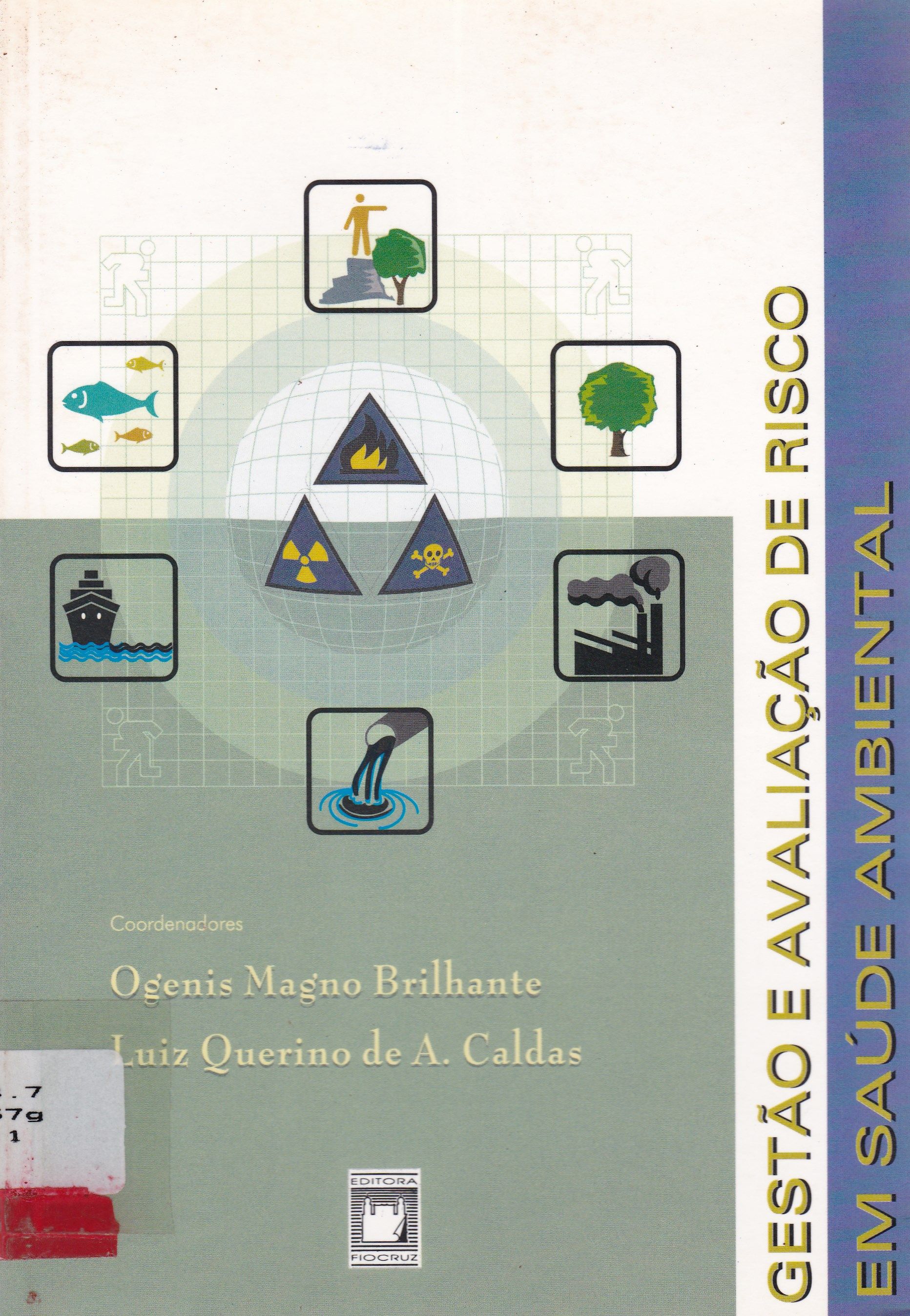 GESTÃO E AVALIAÇÃO DE RISCO EM SAÚDE AMBIENTAL