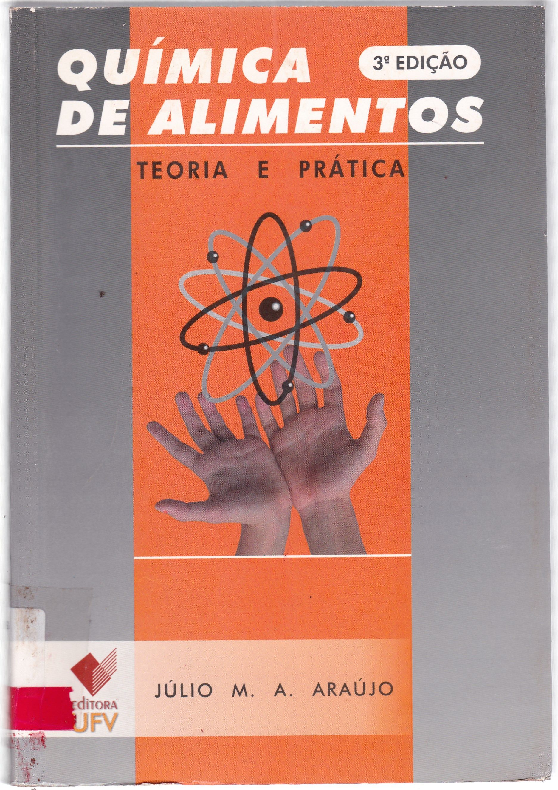 QUÍMICA DE ALIMENTOS: TEORIA E PRÁTICA
