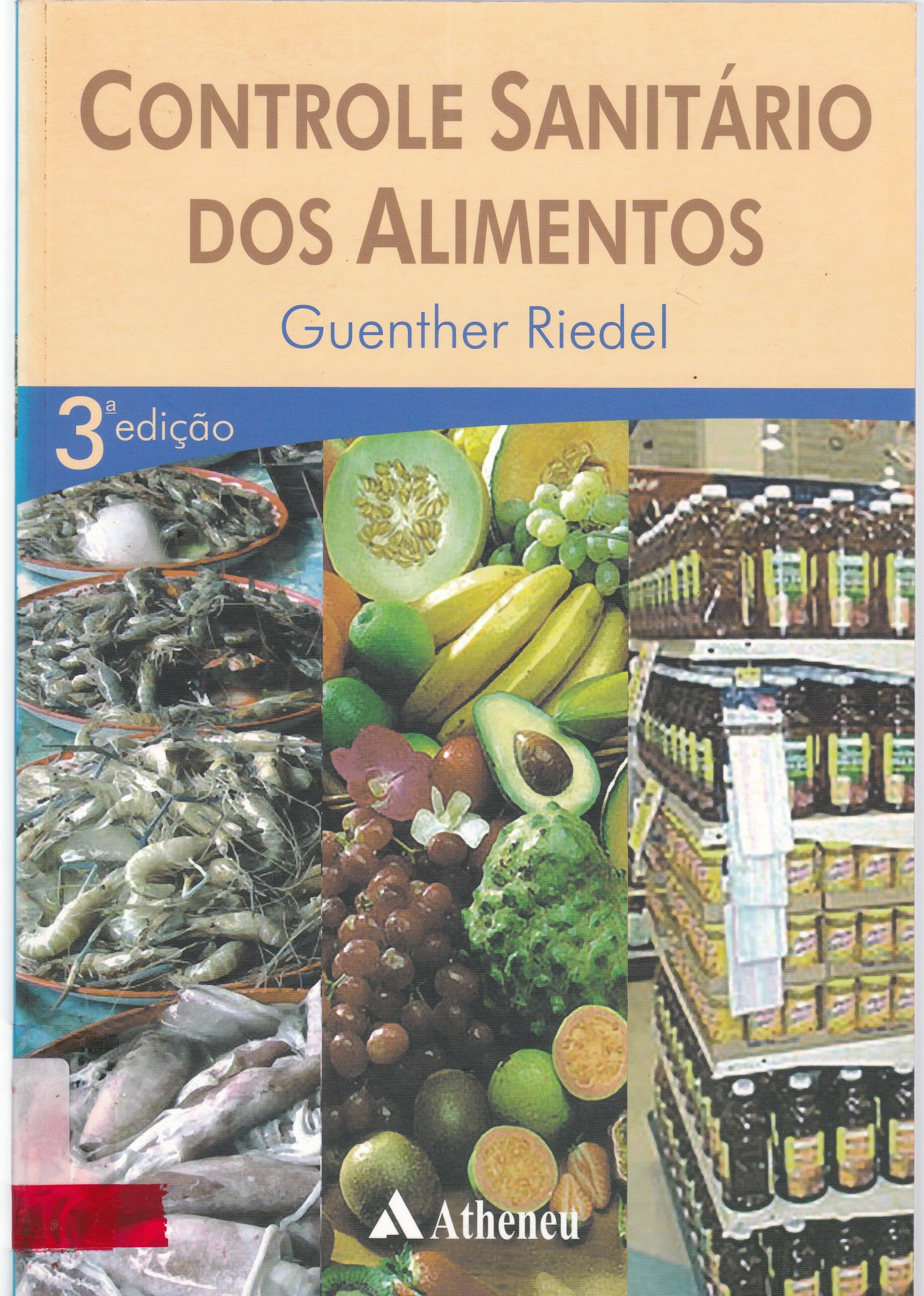 CONTROLE SANITÁRIO DOS ALIMENTOS