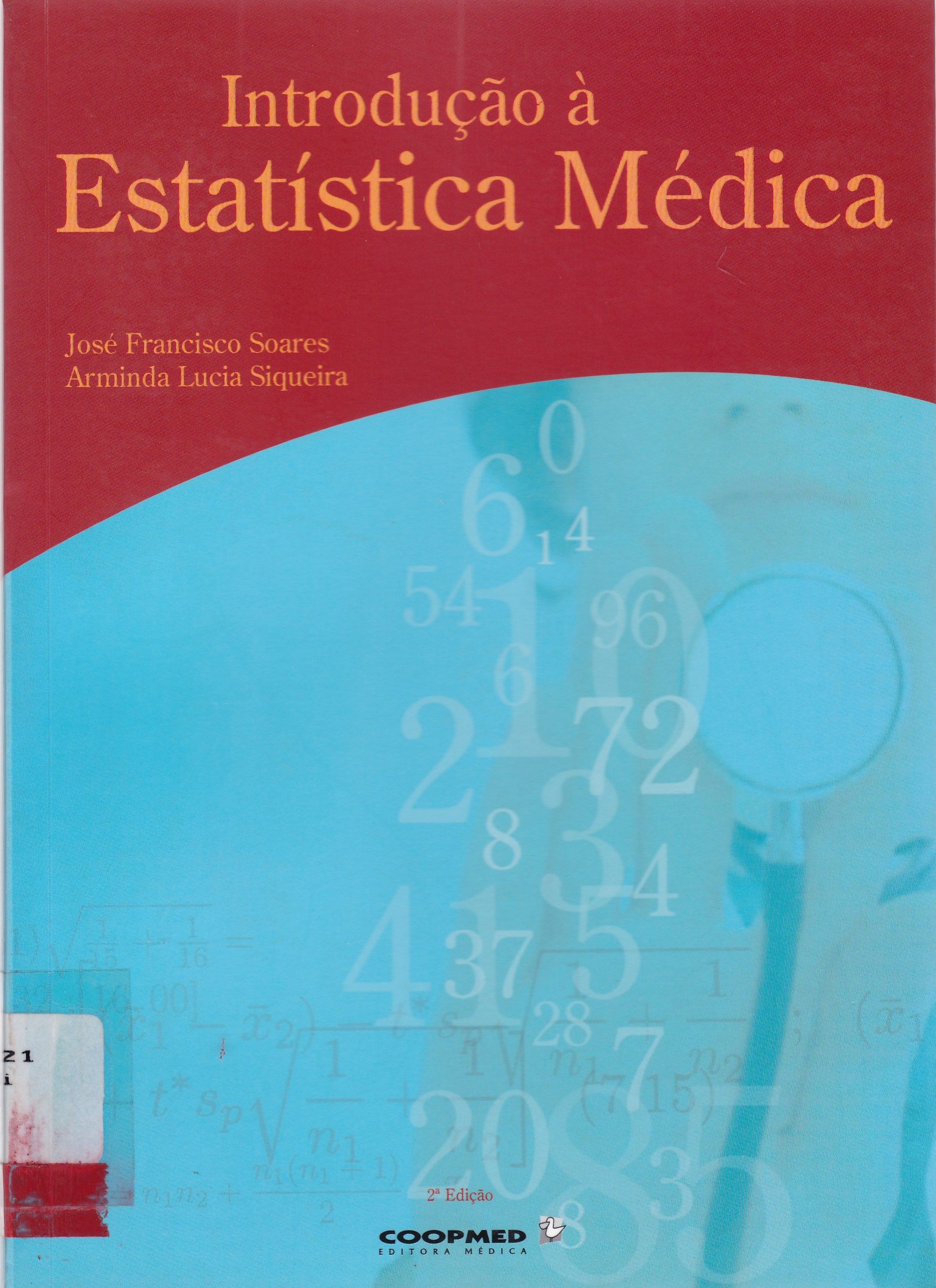 INTRODUÇÃO À ESTATÍSTICA MÉDICA