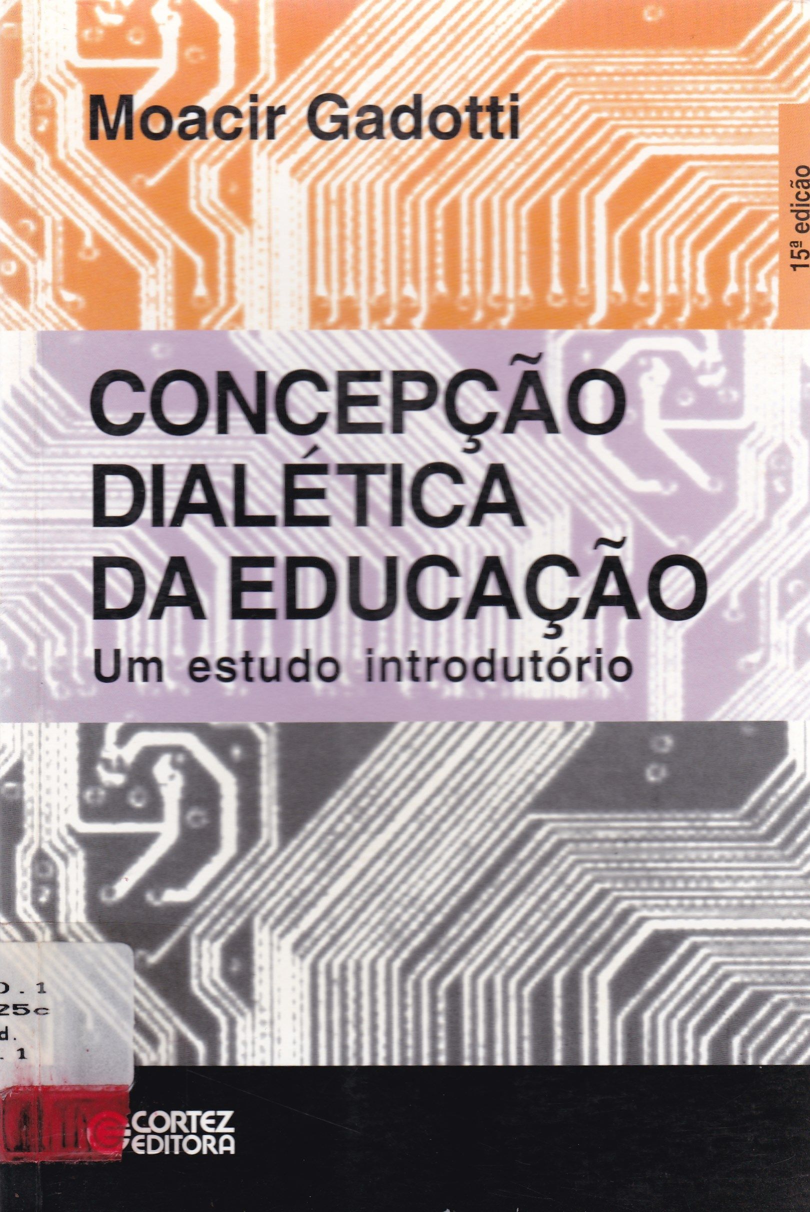 CONCEPÇÃO DIALÉTICA DA EDUCAÇÃO: UM ESTUDO INTRODUTÓRIO