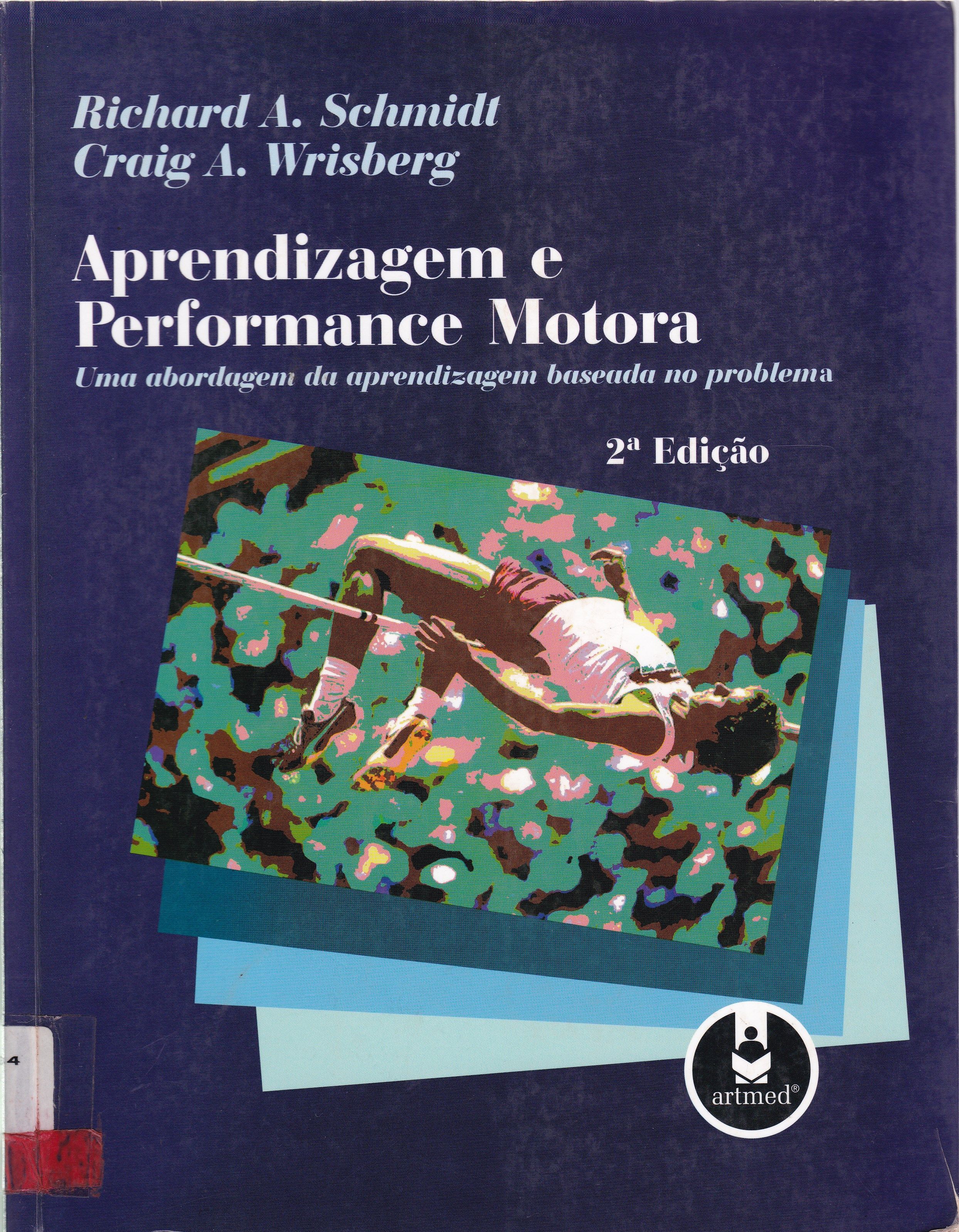 APRENDIZAGEM E PERFORMANCE MOTORA: UMA ABORDAGEM DA APRENDIZAGEM BASEADA NO PROBLEMA