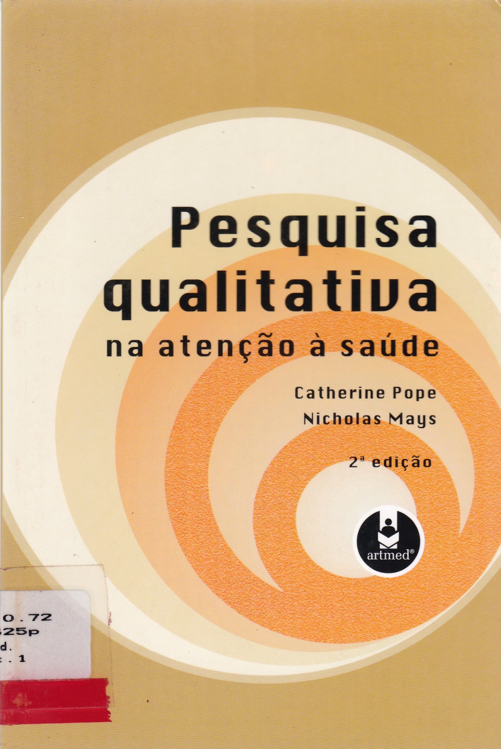 PESQUISA QUALITATIVA NA ATENÇÃO À SAÚDE