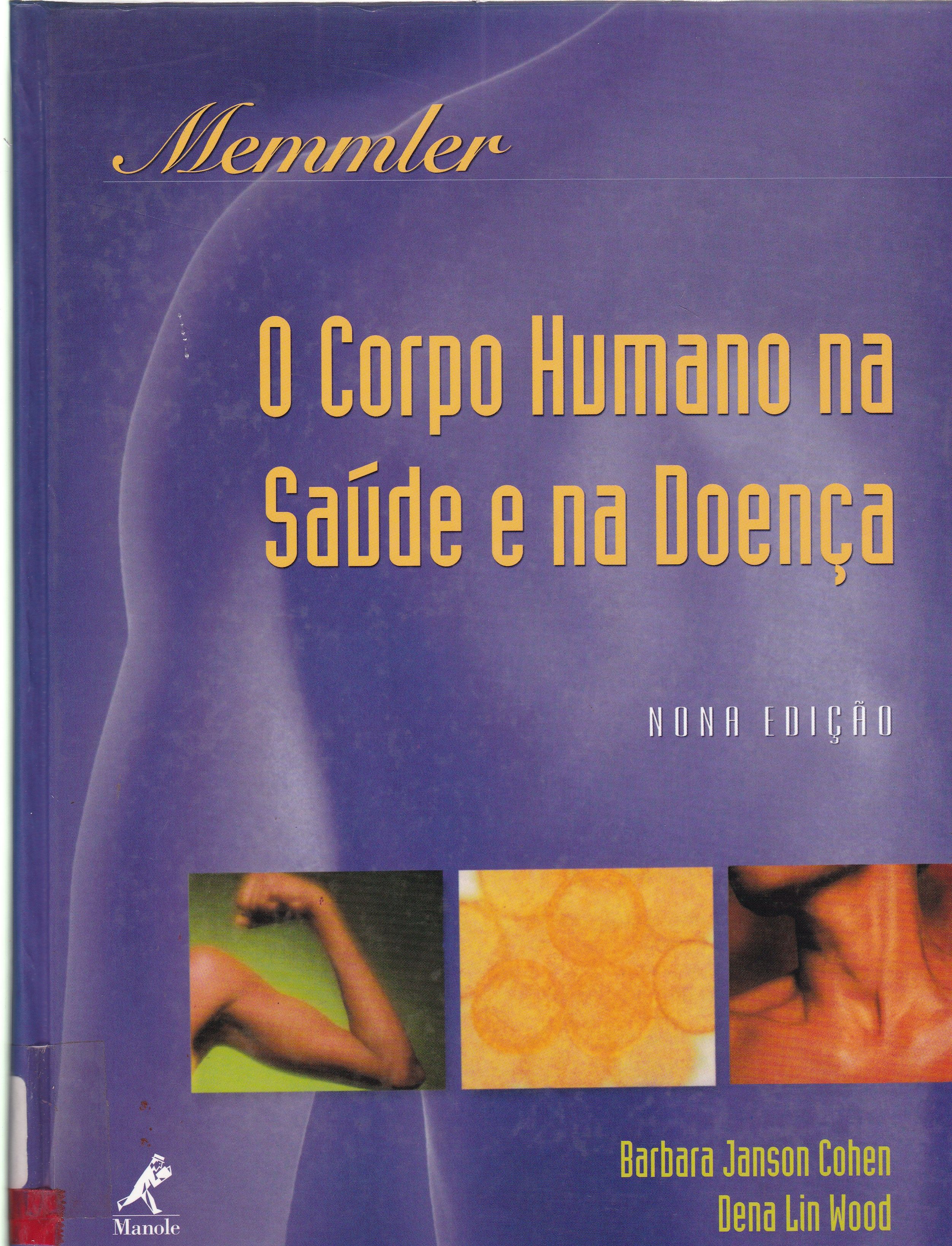 MEMMLER: O CORPO HUMANO NA SAÚDE E NA DOENÇA