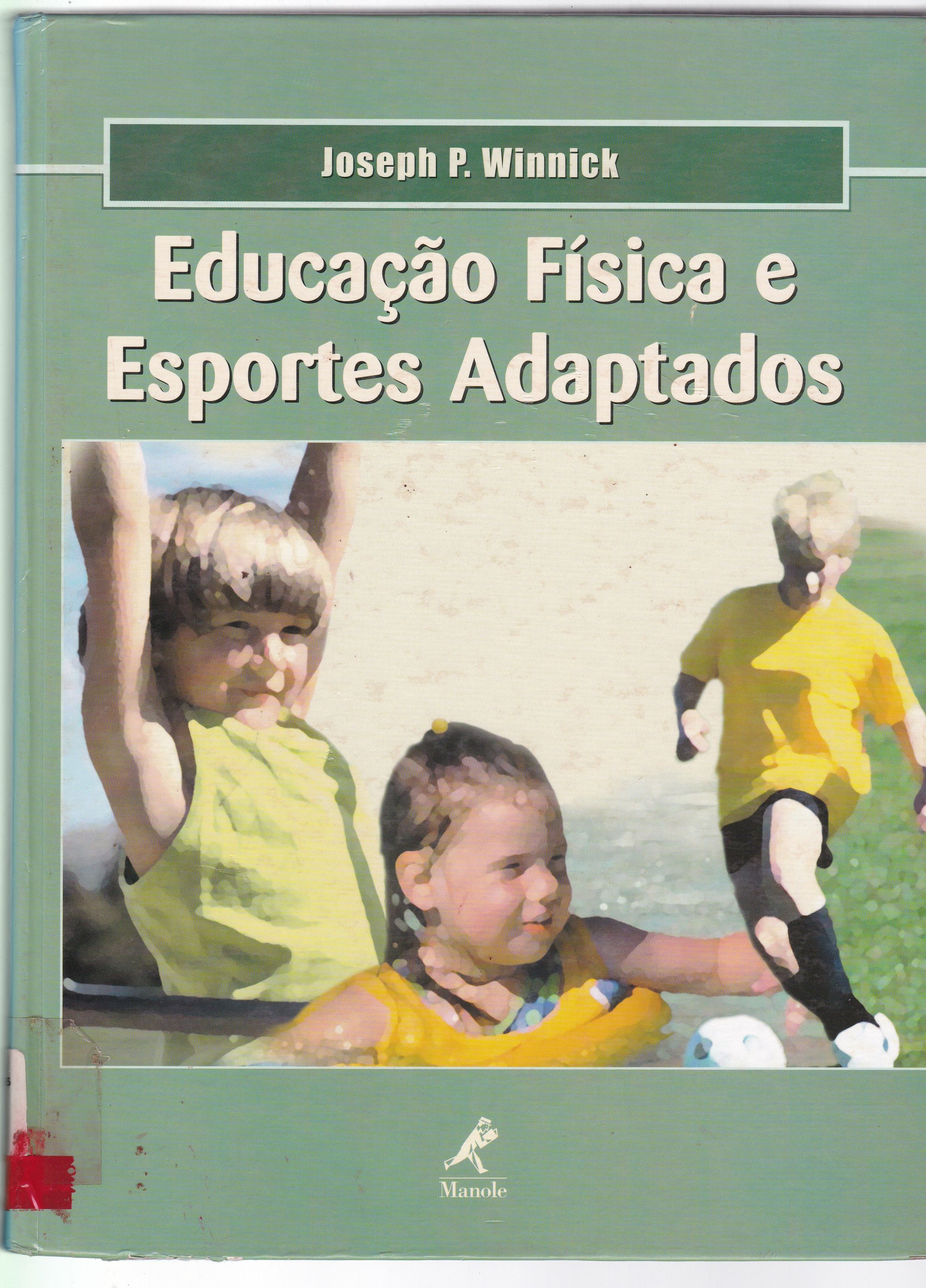 EDUCAÇÃO FÍSICA E ESPORTES ADAPTADOS