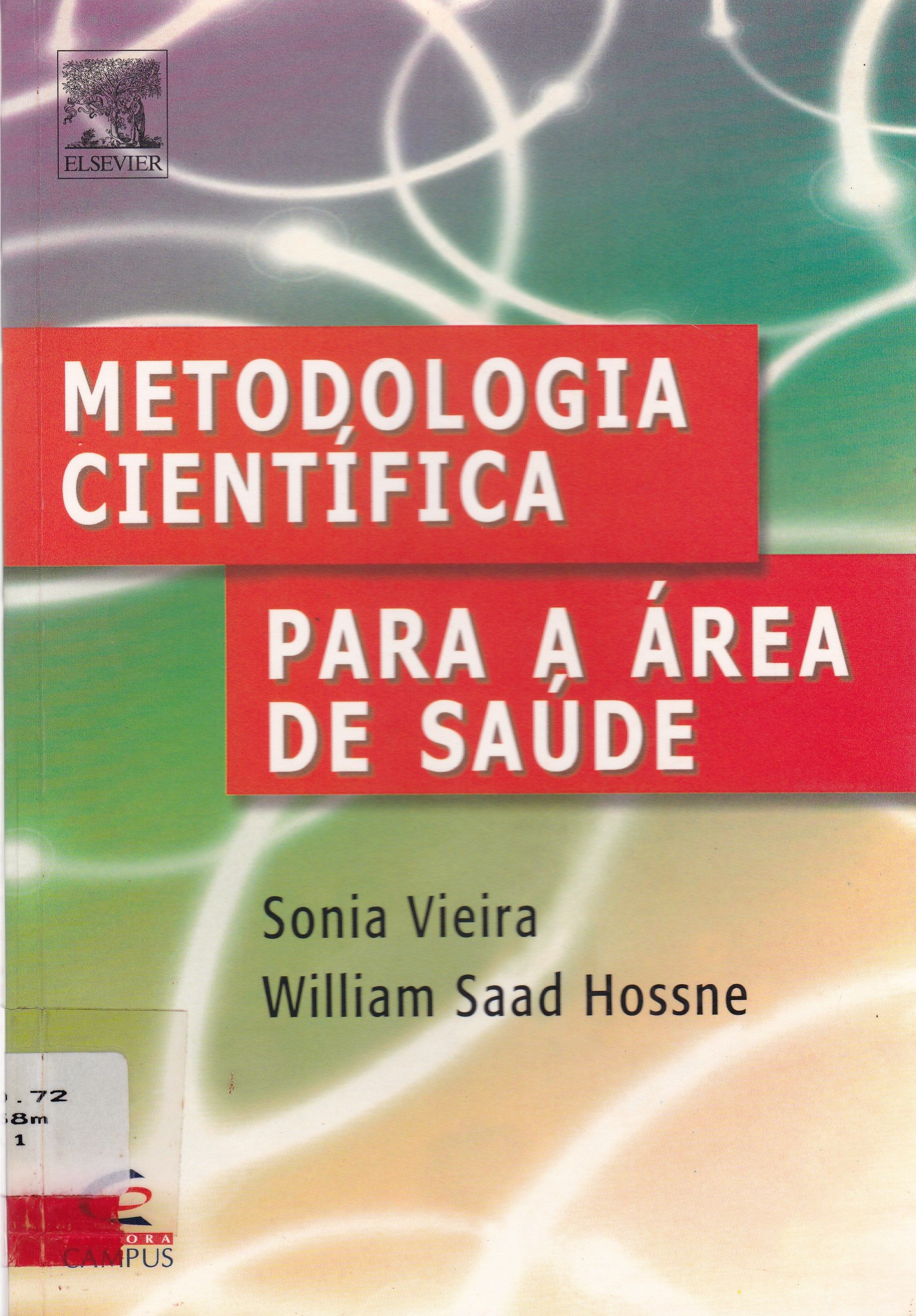 METODOLOGIA CIENTÍFICA PARA A ÁREA DA SAÚDE