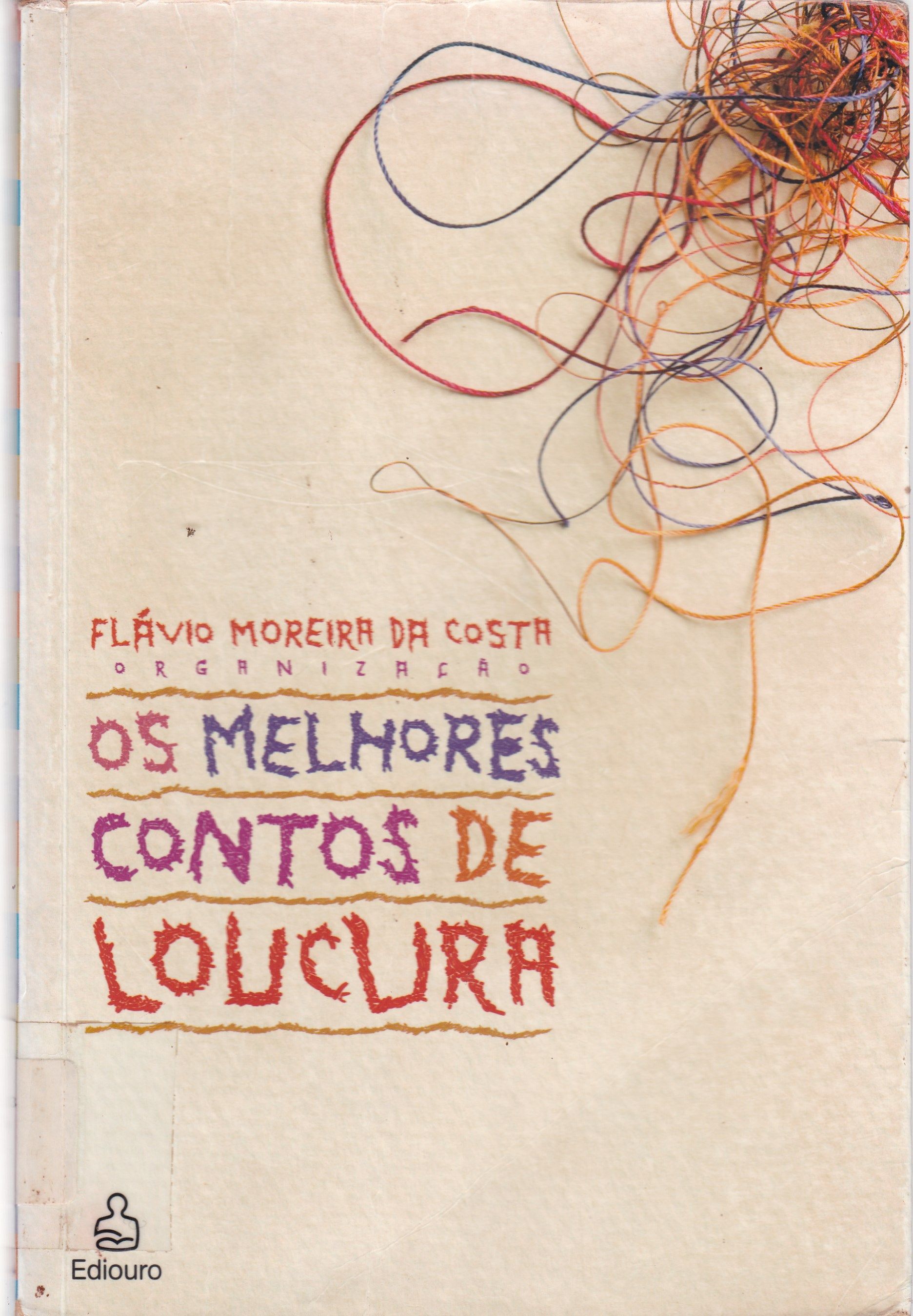 OS MELHORES CONTOS DE LOUCURA