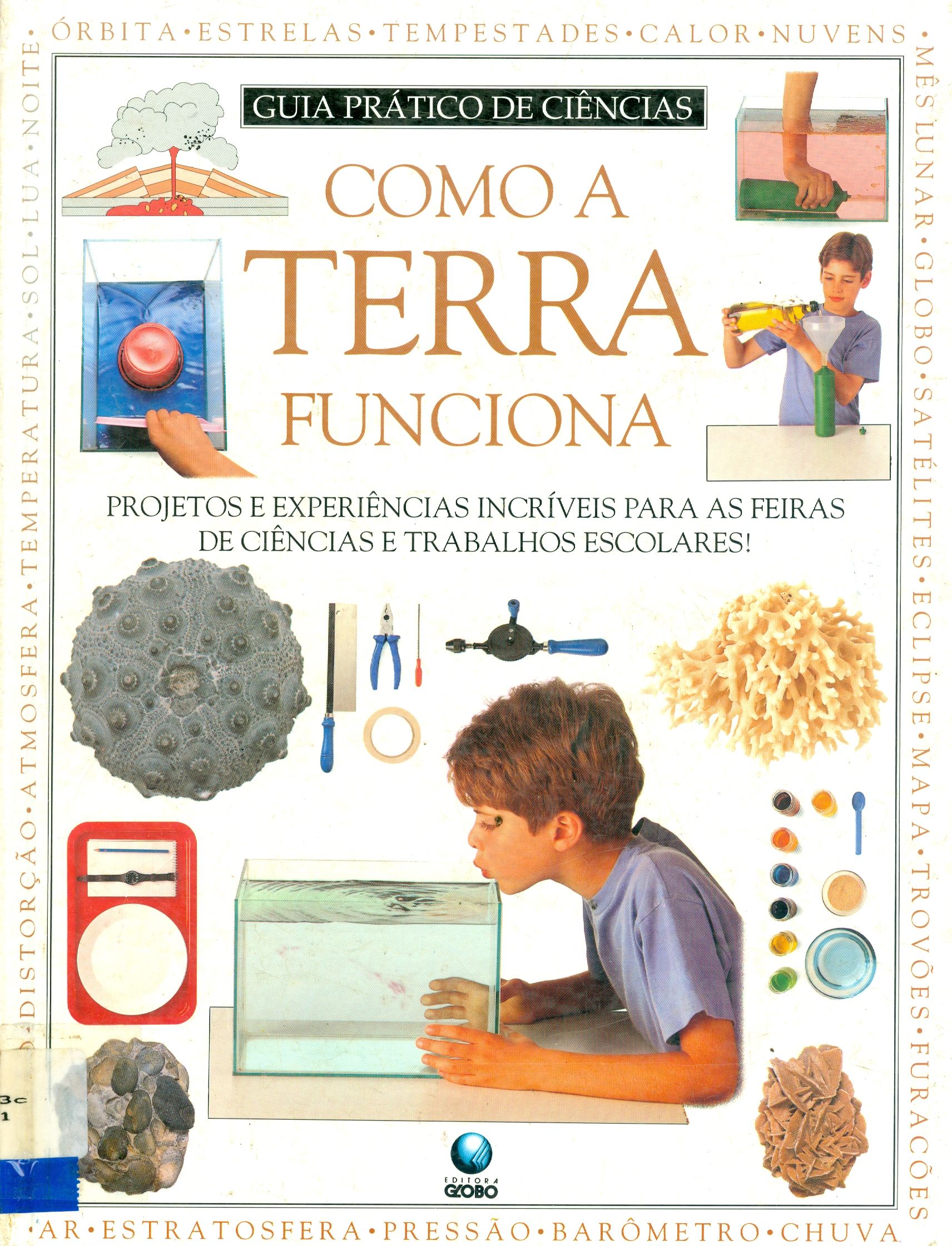 COMO A TERRA FUNCIONA: A FÚRIA DA TERRA