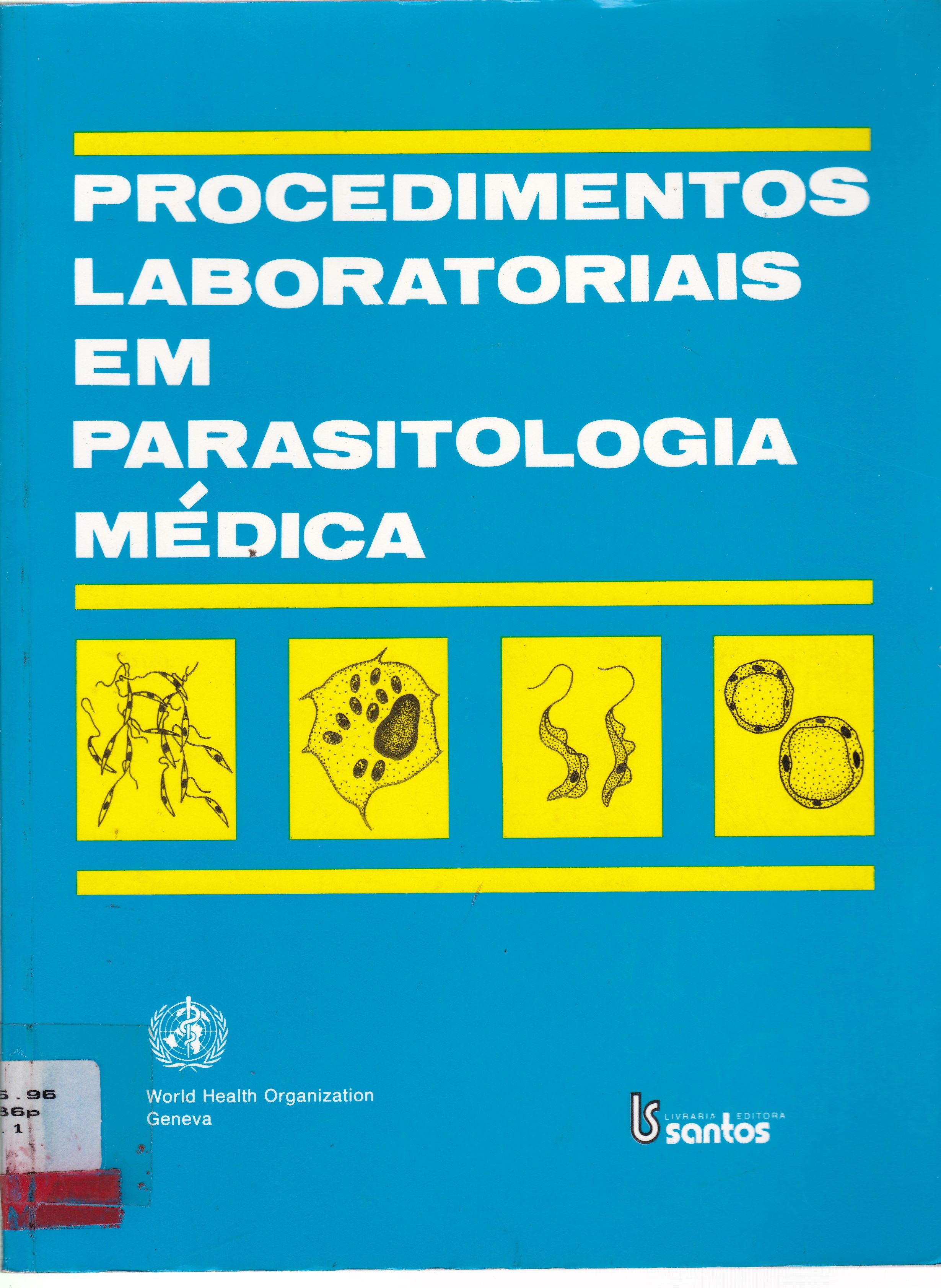 PROCEDIMENTOS LABORATORIAIS EM PARASITOLOGIA MÉDICA