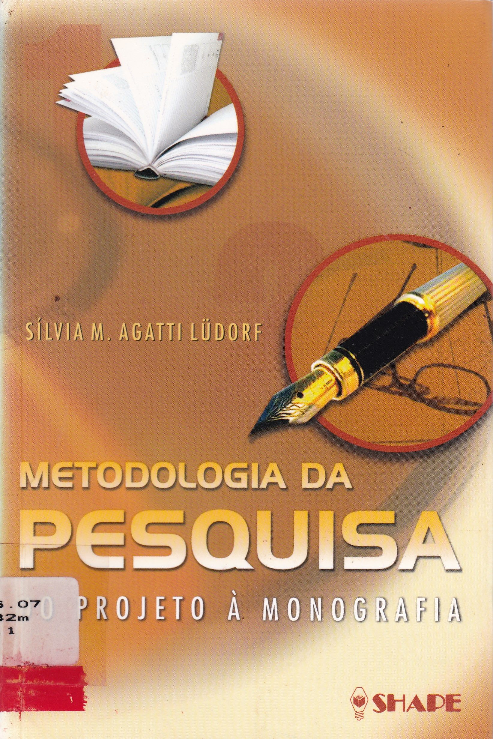 METODOLOGIA DA PESQUISA: DO PROJETO À MONOGRAFIA: O PASSO A PASSO DA CONSTRUÇÃO DO CONHECIMENTO