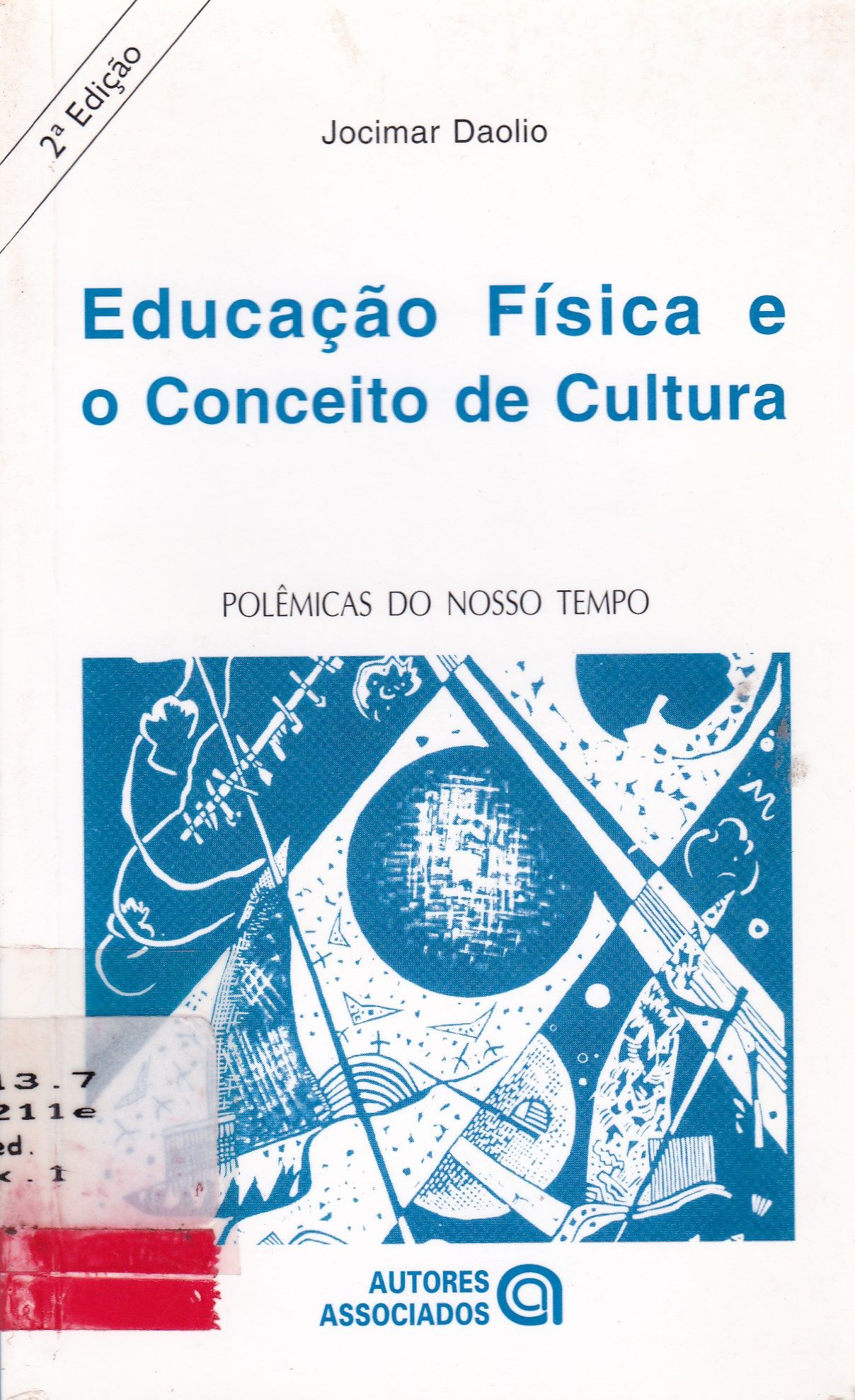 EDUCAÇÃO FÍSICA E O CONCEITO DE CULTURA