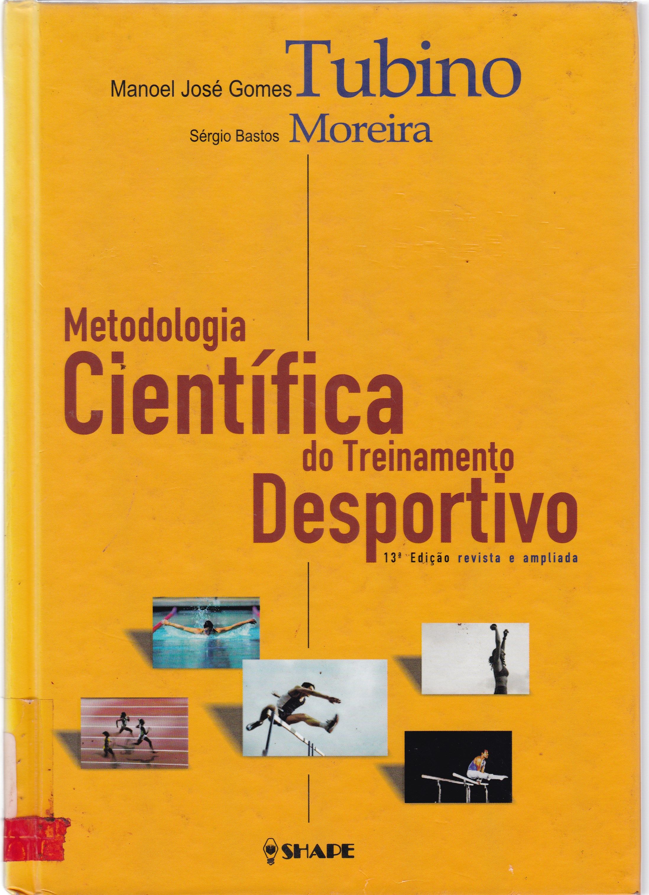 METODOLOGIA CIENTÍFICA DO TREINAMENTO DESPORTIVO