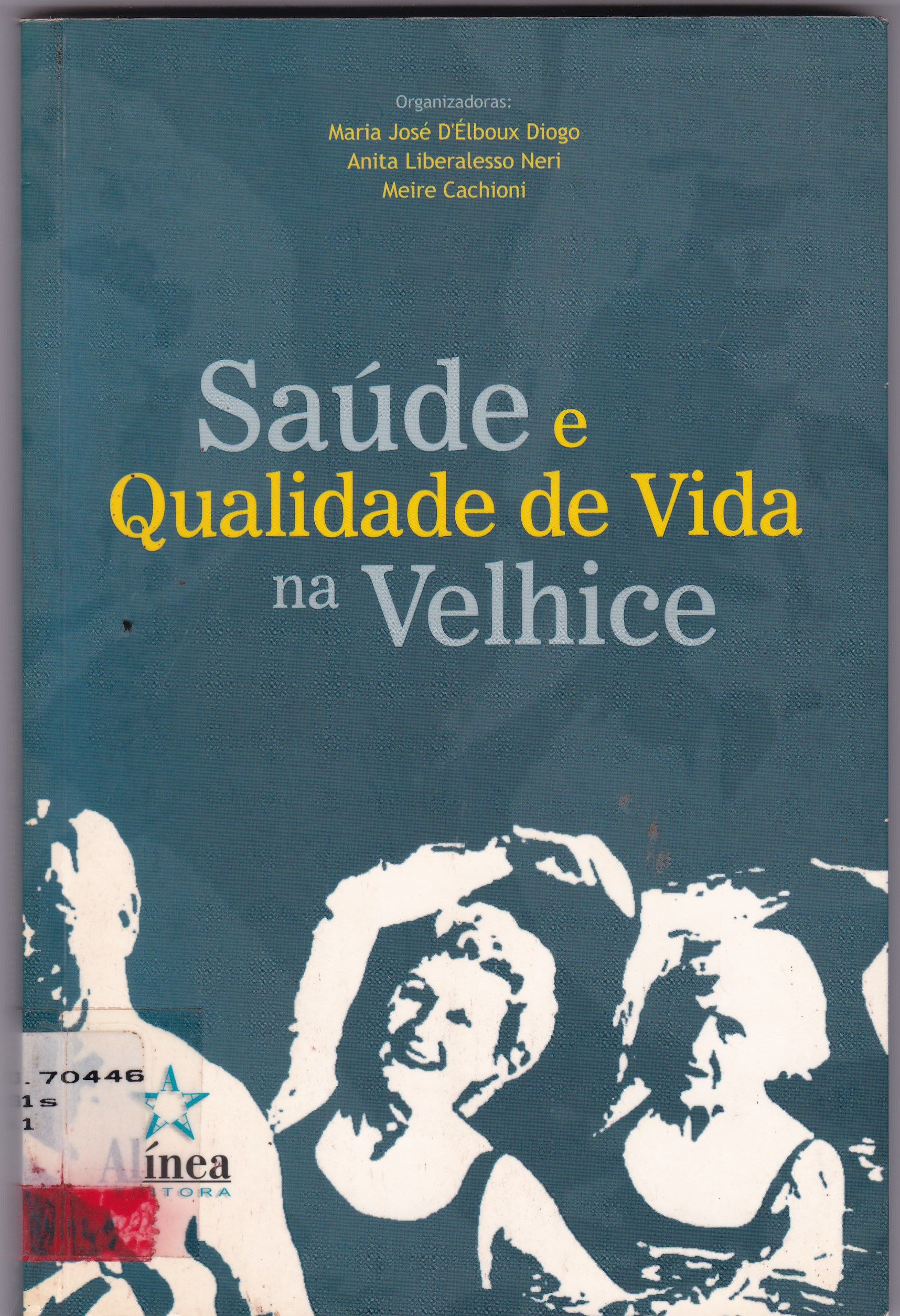 SAÚDE E QUALIDADE DE VIDA NA VELHICE
