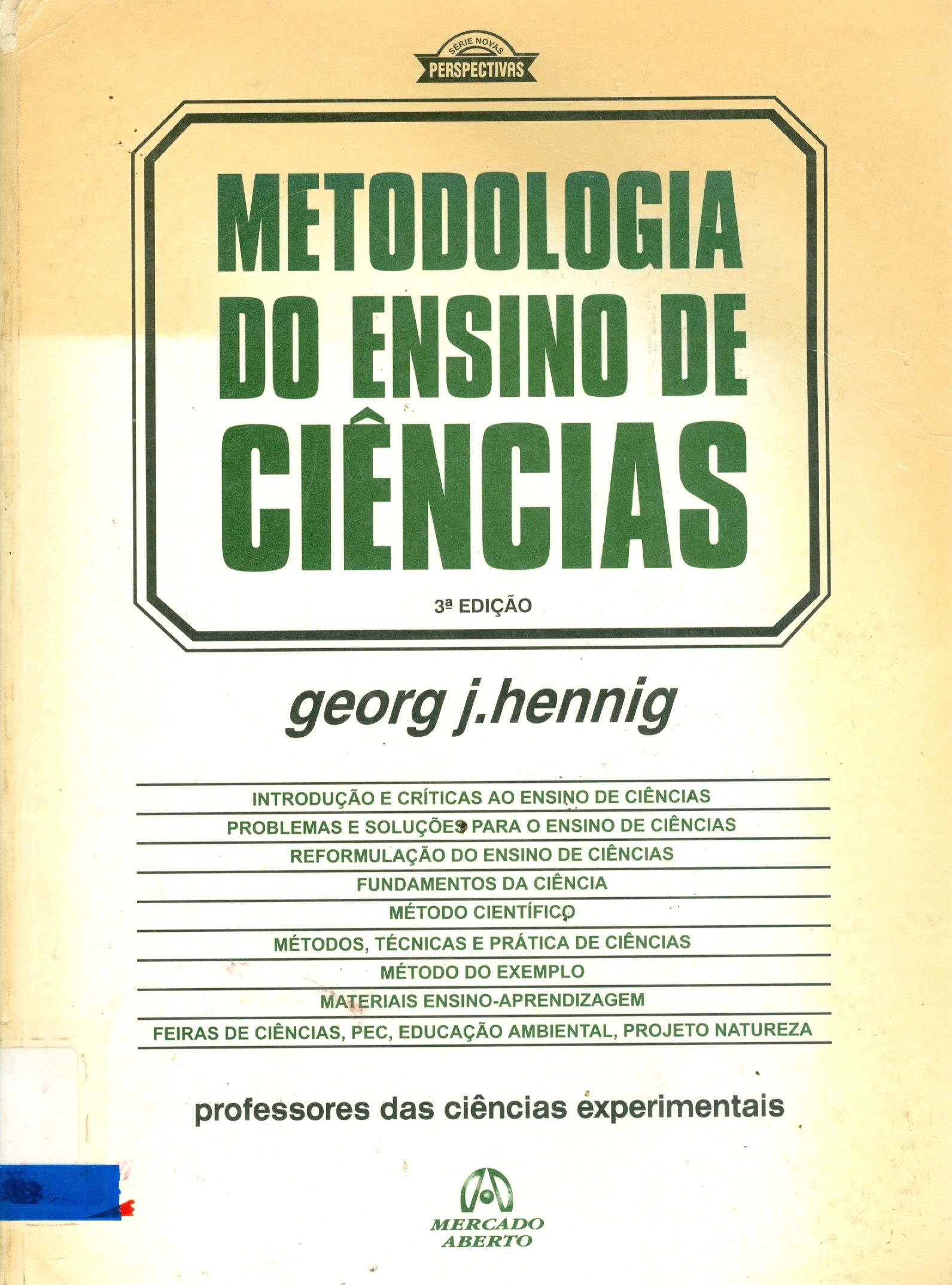 METODOLOGIA DO ENSINO DE CIÊNCIAS