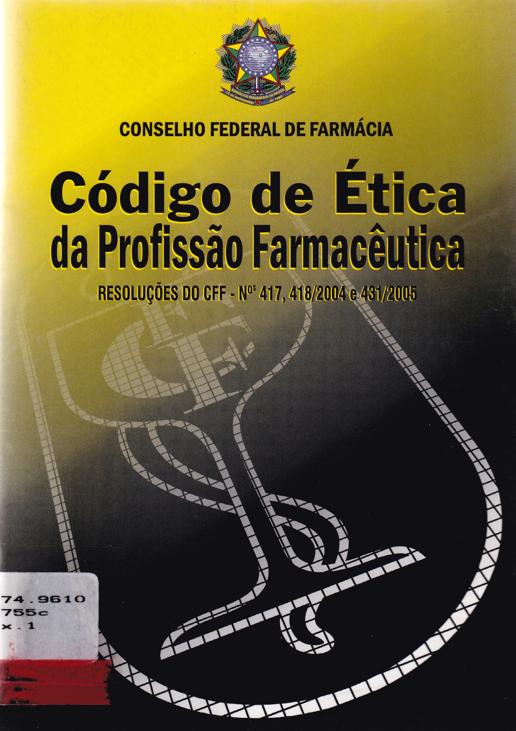 CÓDIGO DE ÉTICA DA PROFISSÃO FARMACÊUTICA