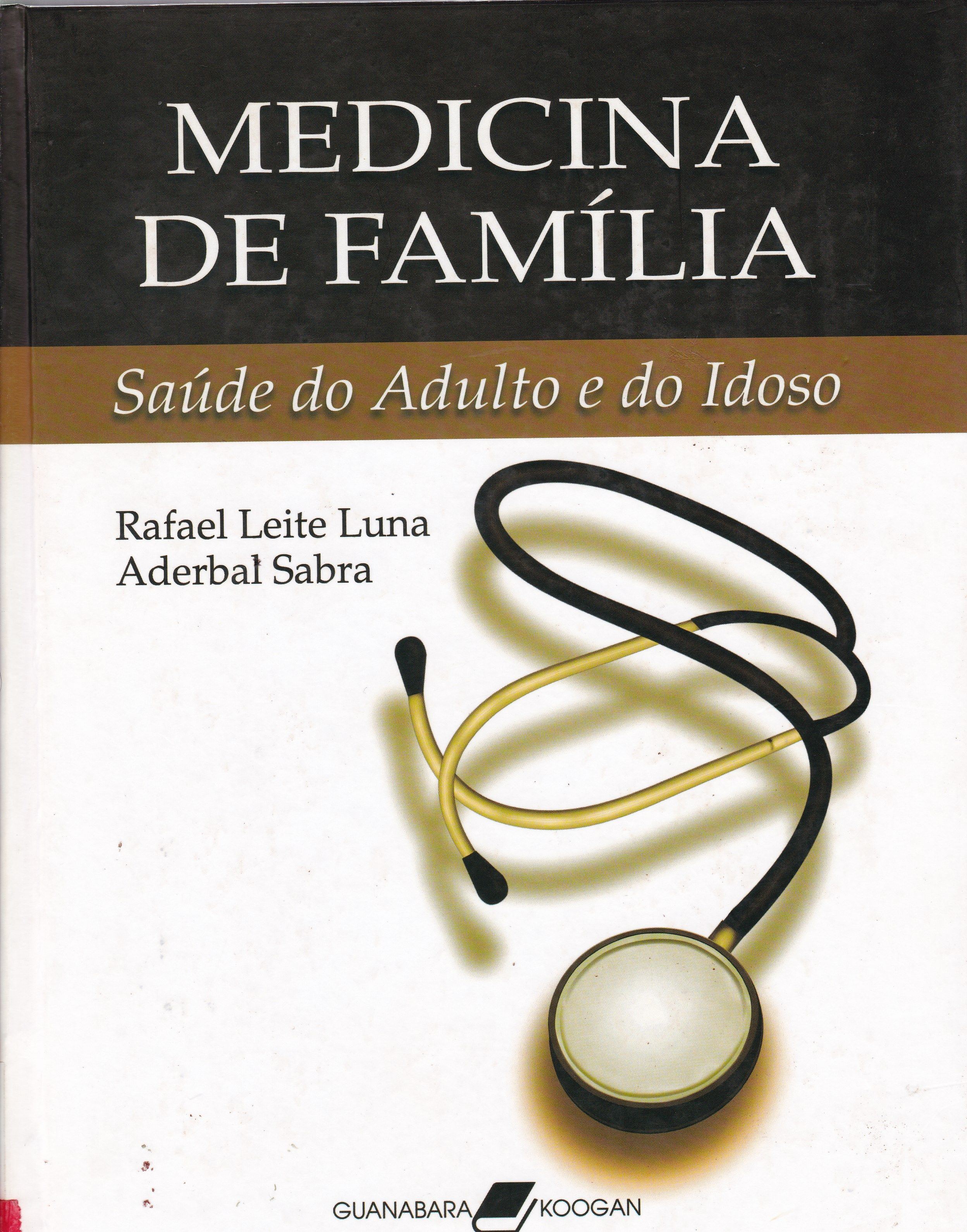 MEDICINA DE FAMÍLIA: SAÚDE DO ADULTO E DO IDOSO