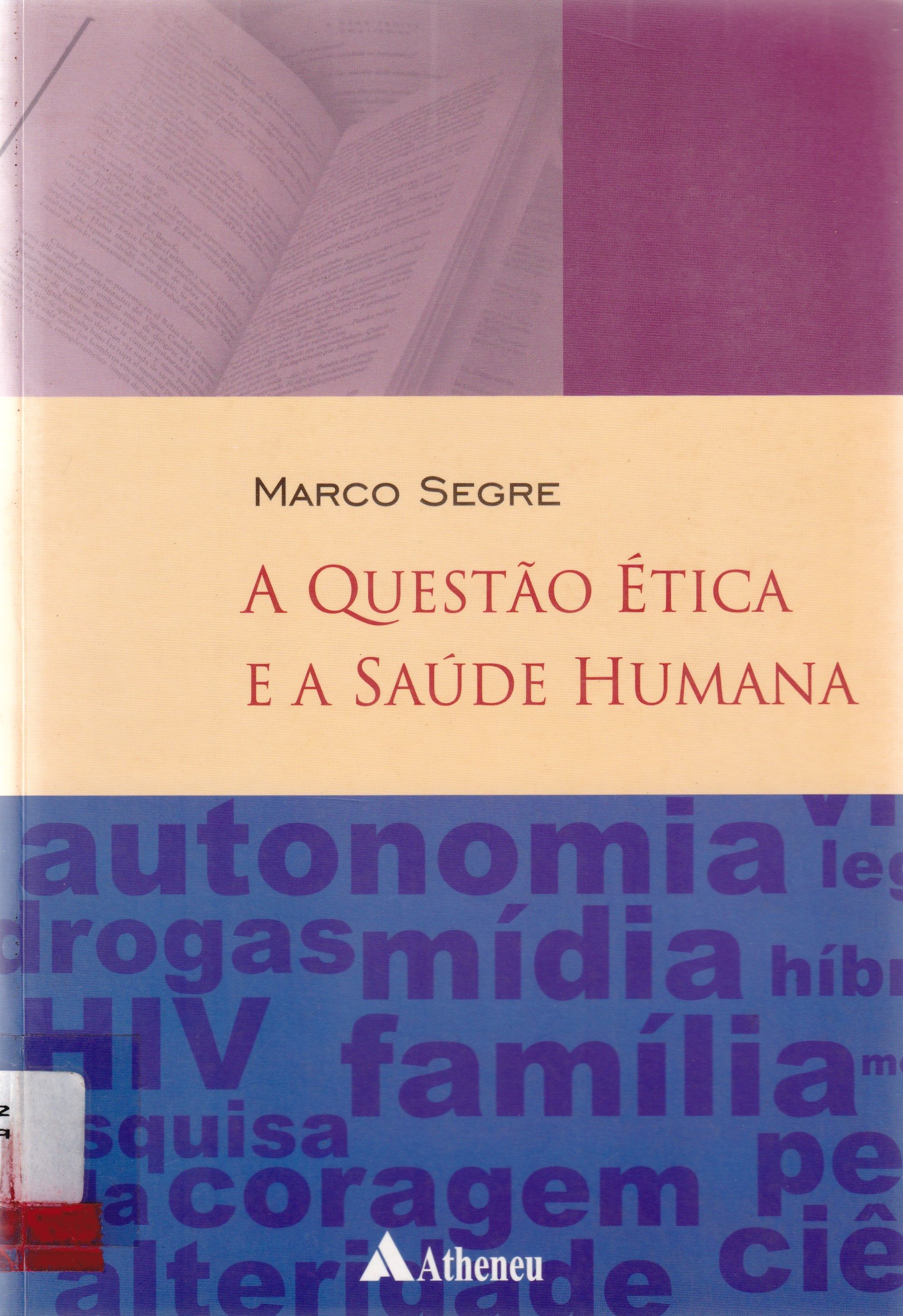 A QUESTÃO ÉTICA E A SAÚDE HUMANA