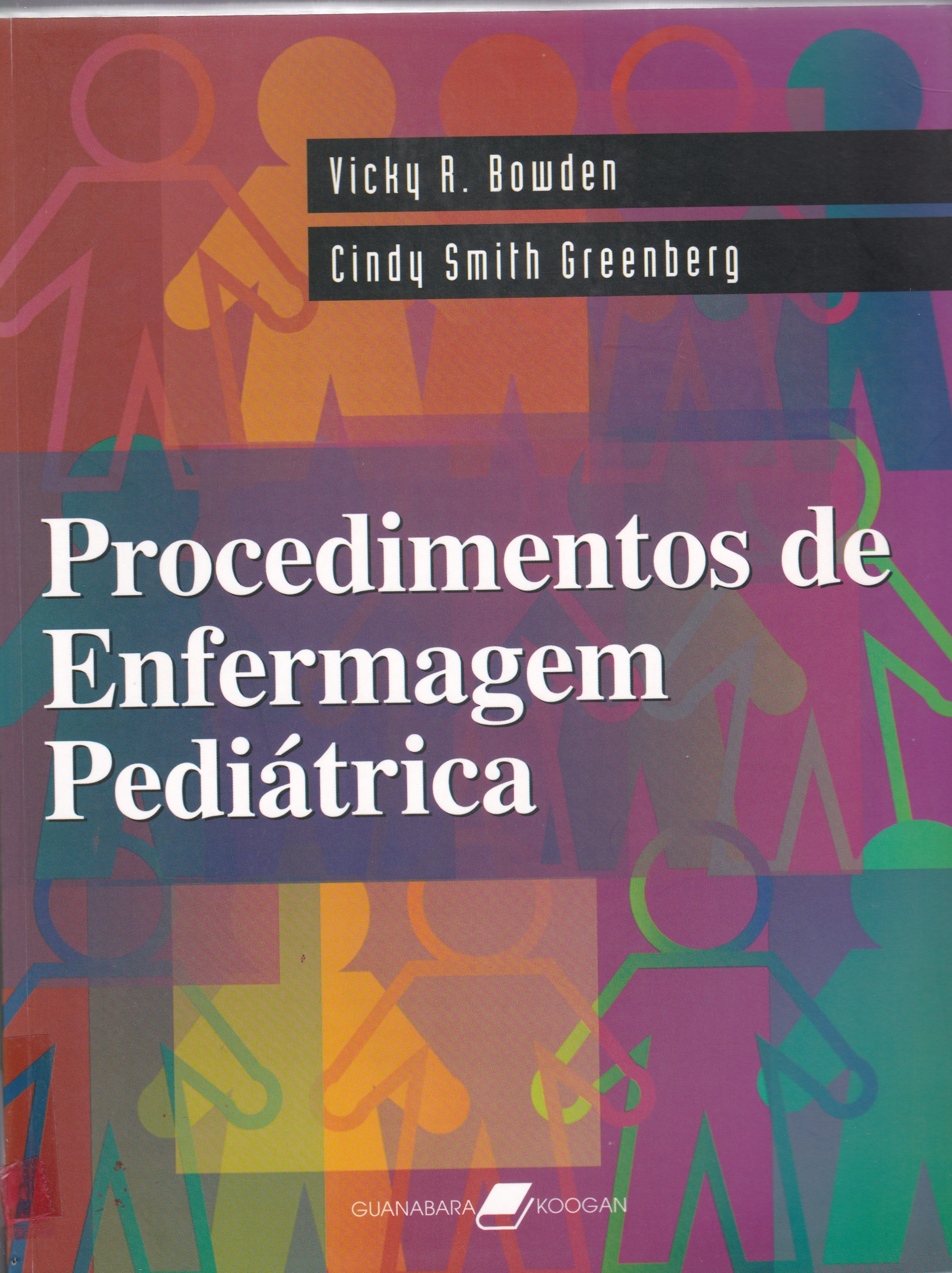 PROCEDIMENTOS DE ENFERMAGEM PEDIÁTRICA