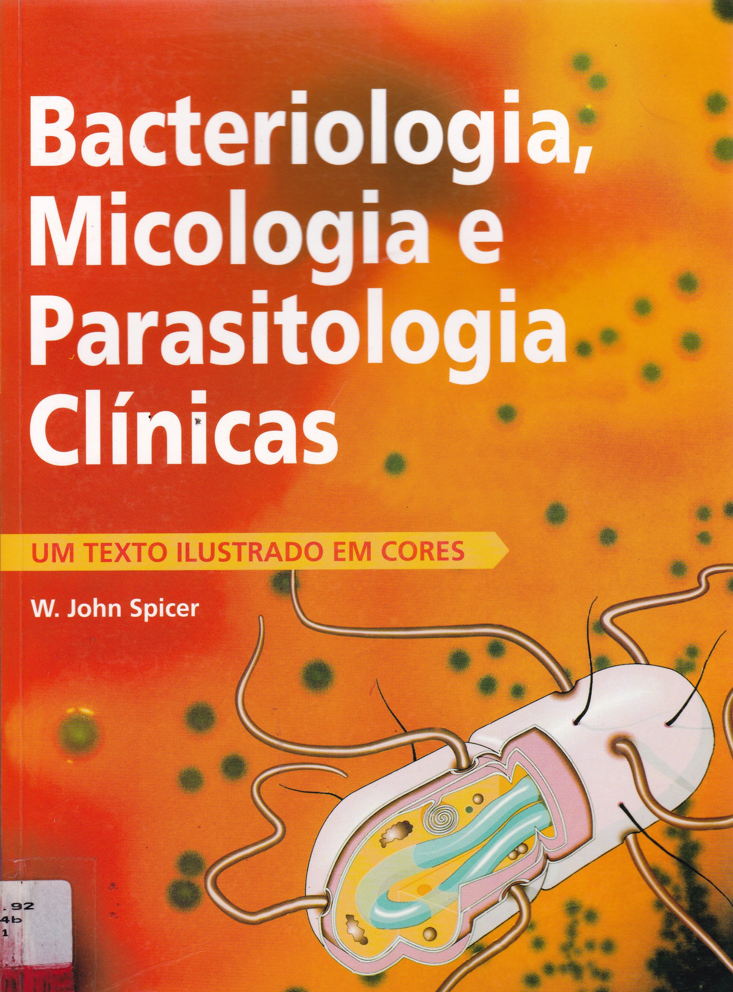 BACTERIOLOGIA, MICOLOGIA E PARASITOLOGIA CLÍNICAS