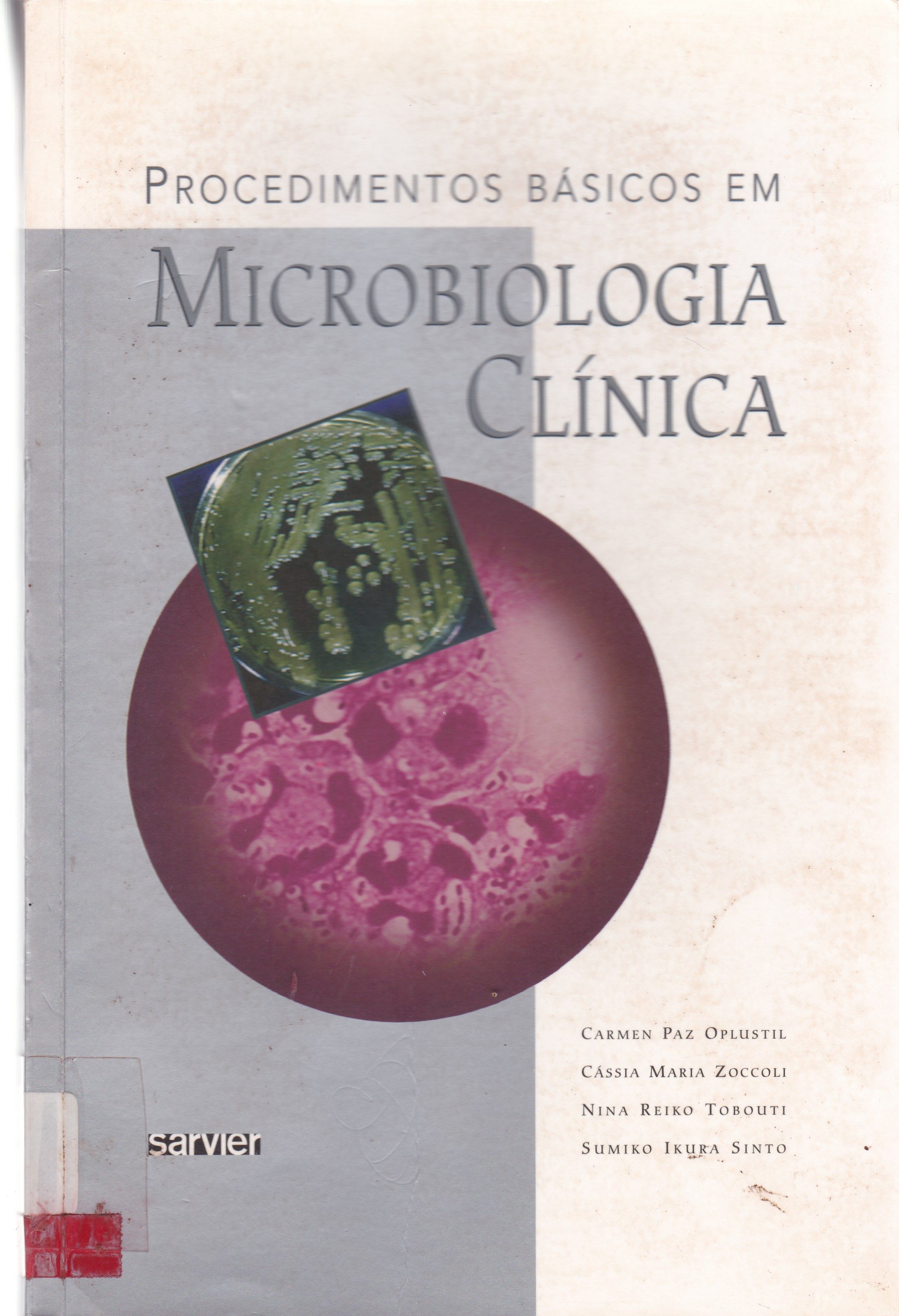 PROCEDIMENTOS BÁSICOS EM MICROBIOLOGIA CLÍNICA