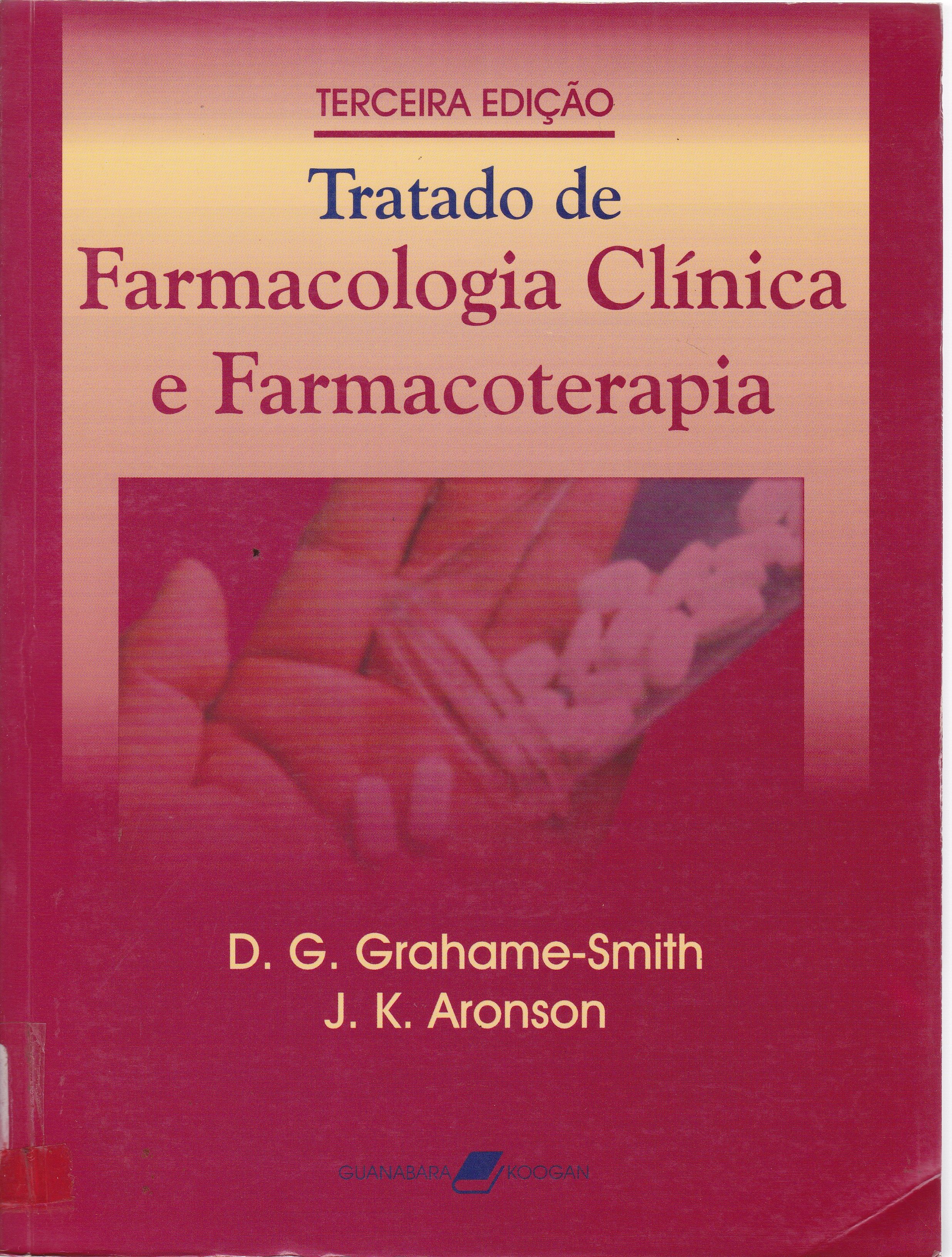 TRATADO DE FARMACOLOGIA CLÍNICA E FARMACOTERAPIA