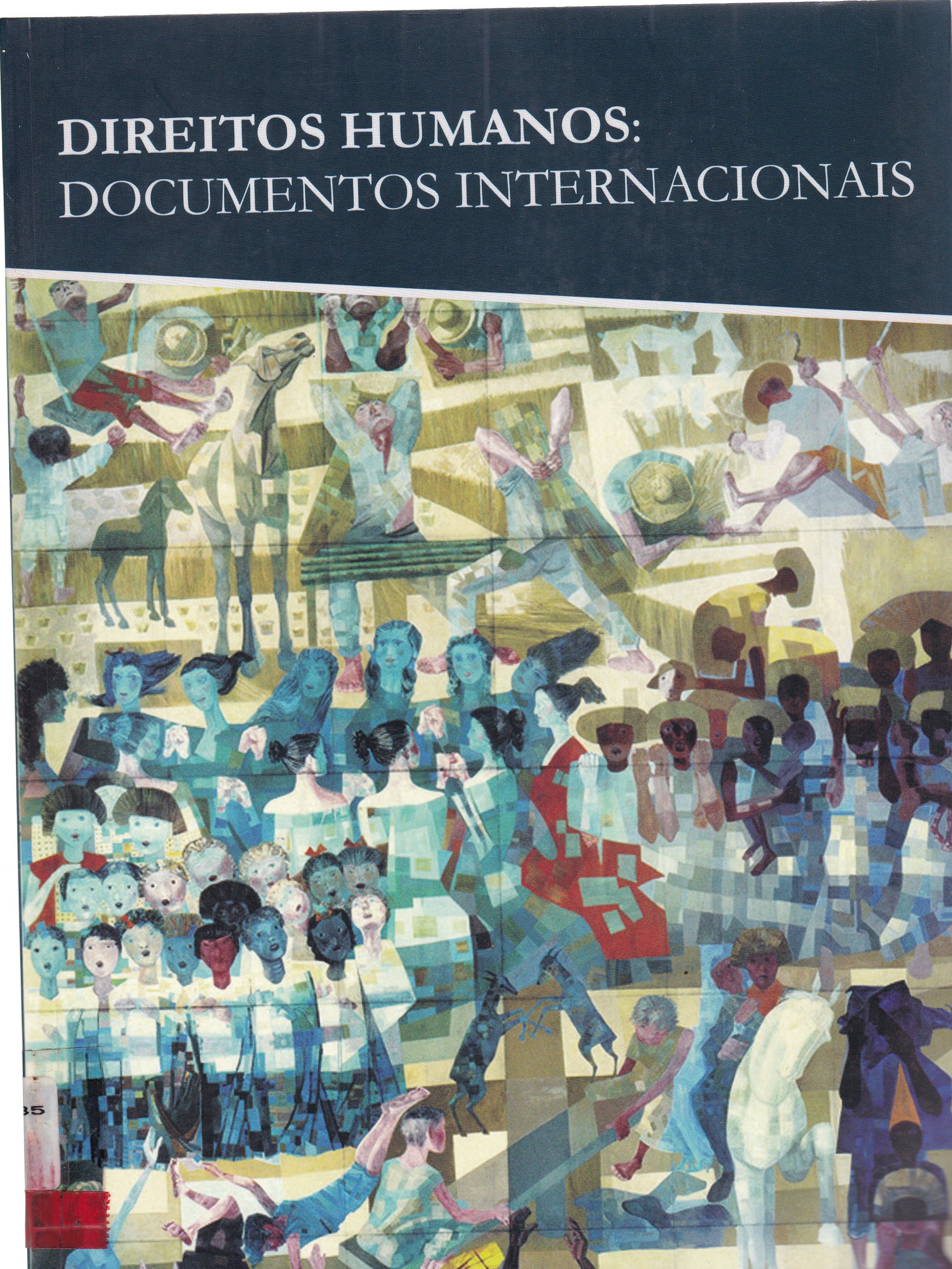 DIREITOS HUMANOS: DOCUMENTOS INTERNACIONAIS