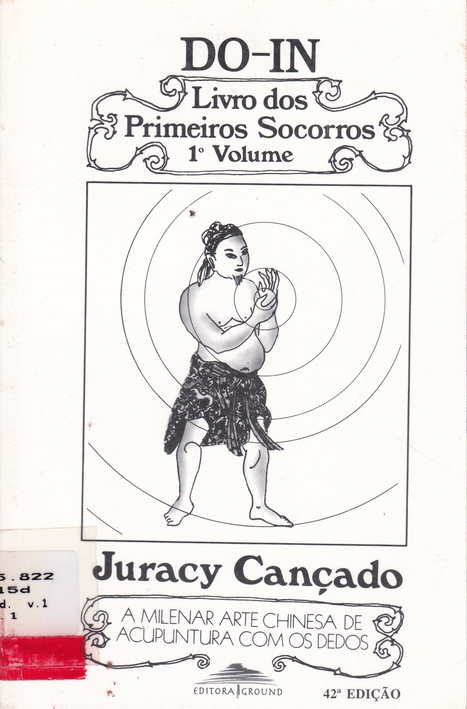 DO-IN: LIVRO DOS PRIMEIROS SOCORROS