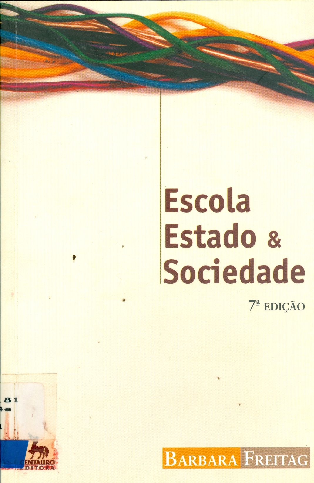 ESCOLA, ESTADO E SOCIEDADE