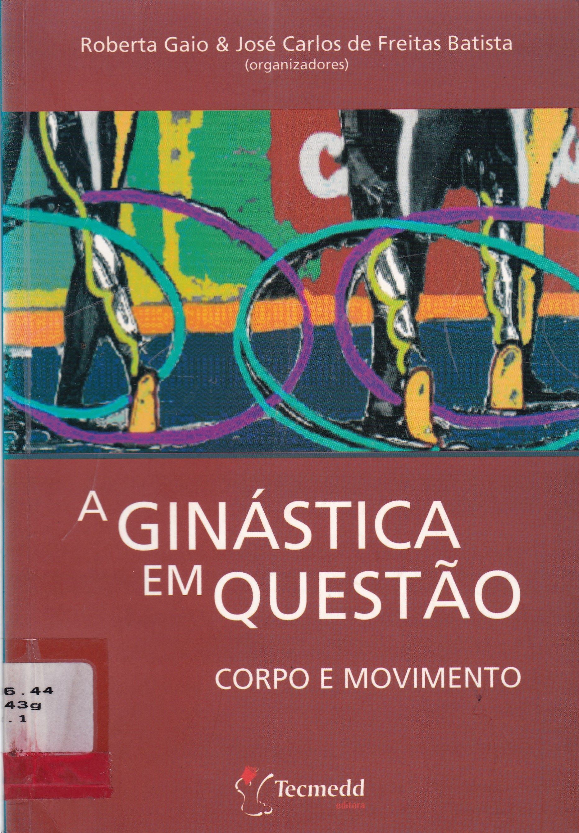 A GINÁSTICA EM QUESTÃO