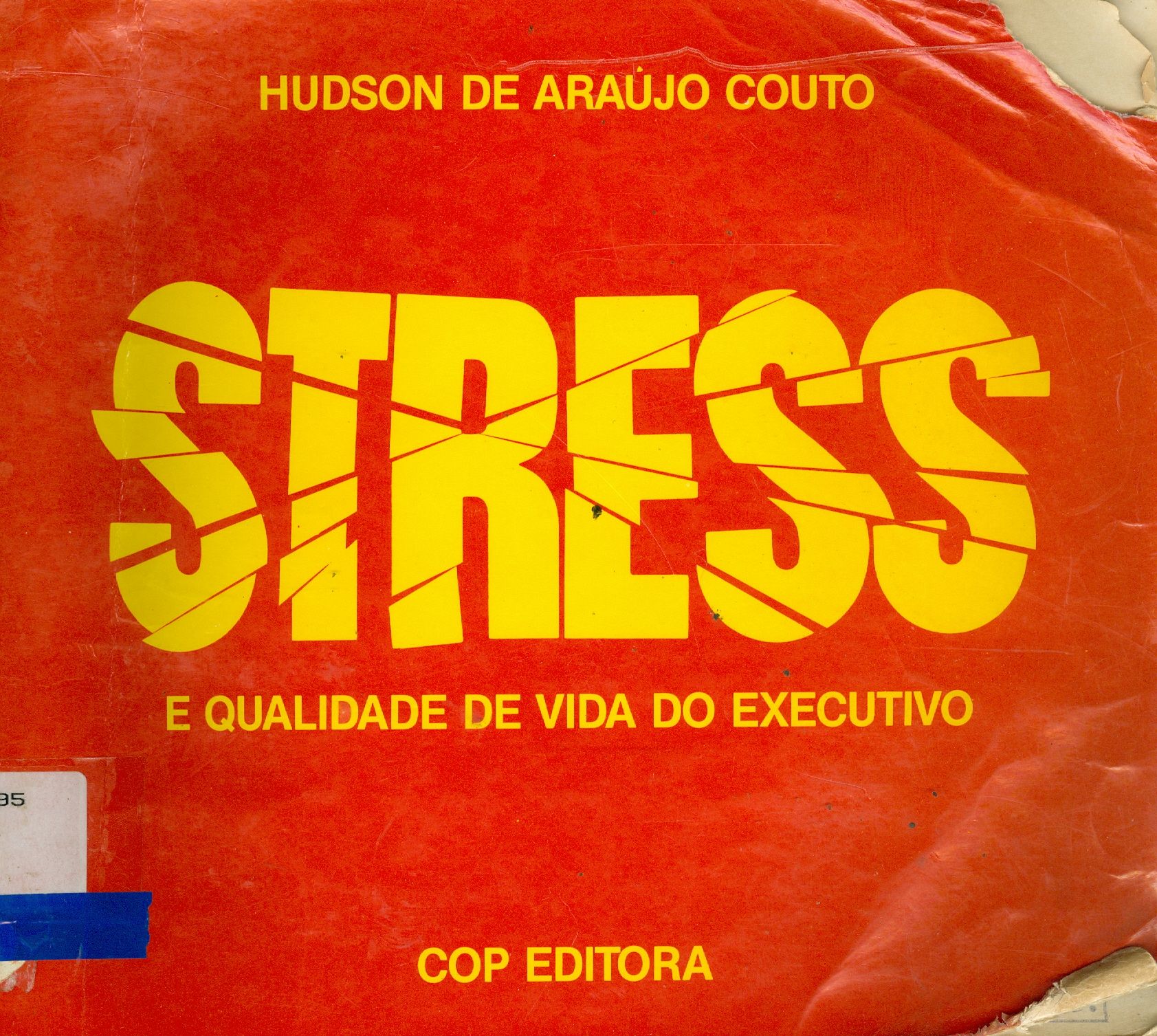 STRESS E QUALIDADE DE VIDA DO EXECUTIVO