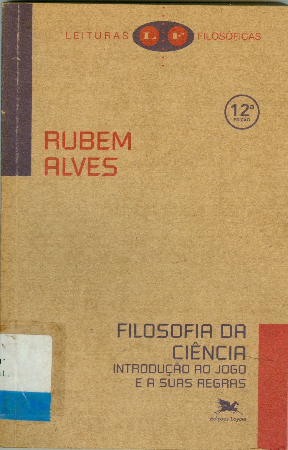 FILOSOFIA DA CIÊNCIA: INTRODUÇÃO AO JOGO E SUAS REGRAS