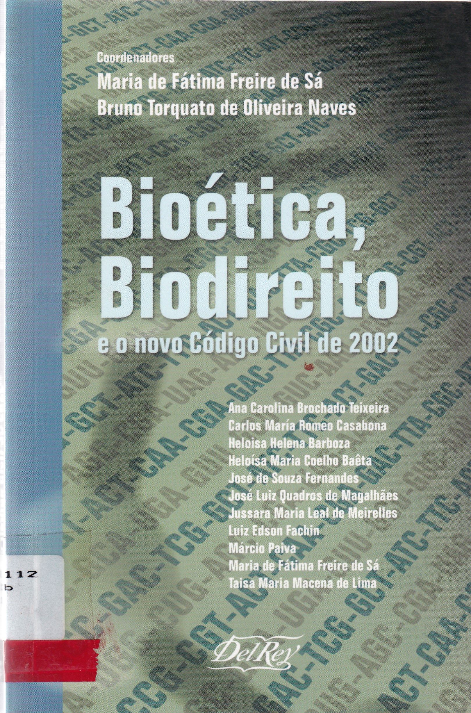 BIOÉTICA, BIODIREITO E O NOVO CÓDIGO CIVIL DE 2002