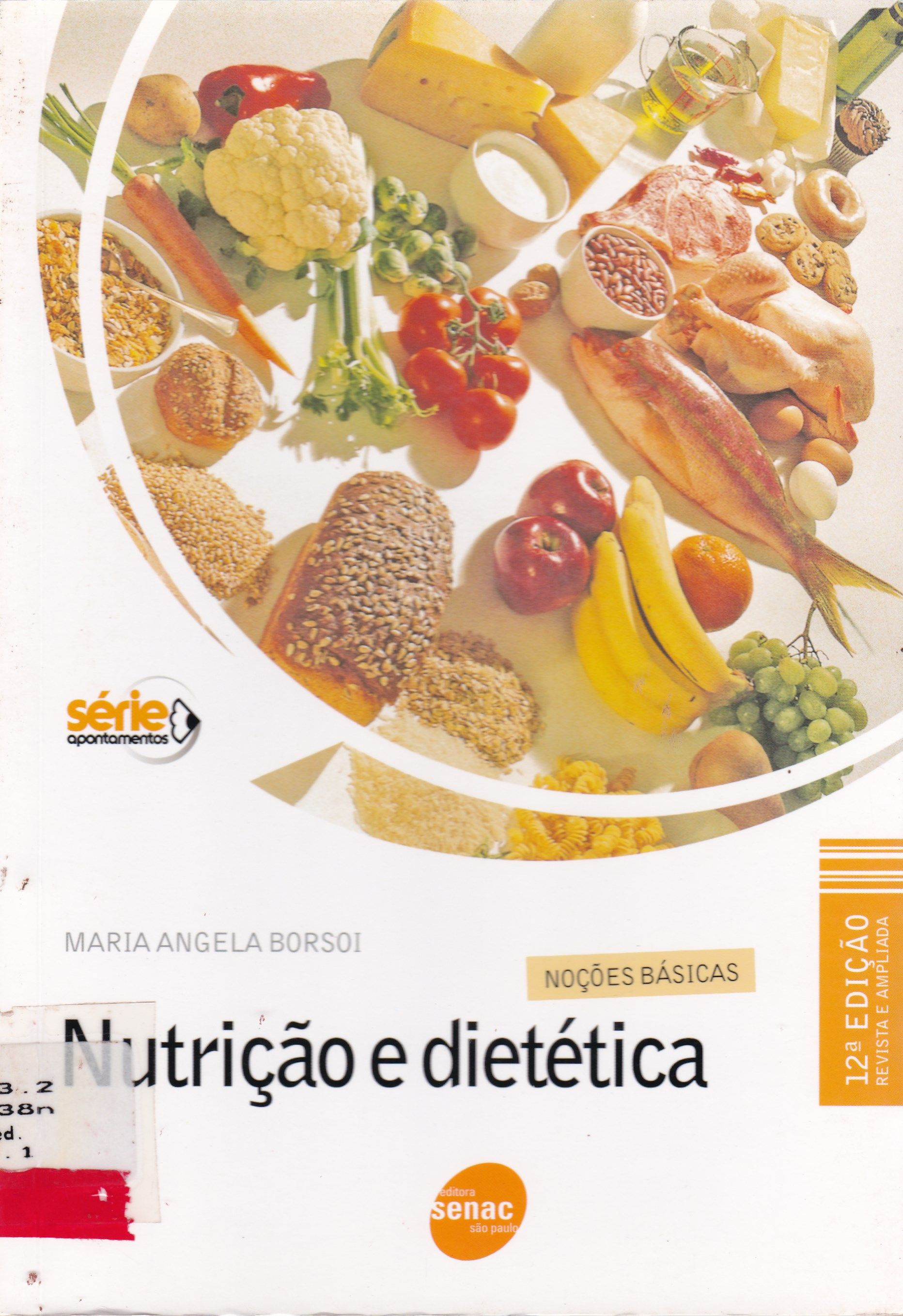 NUTRIÇÃO E DIETÉTICA: NOÇÕES BÁSICAS