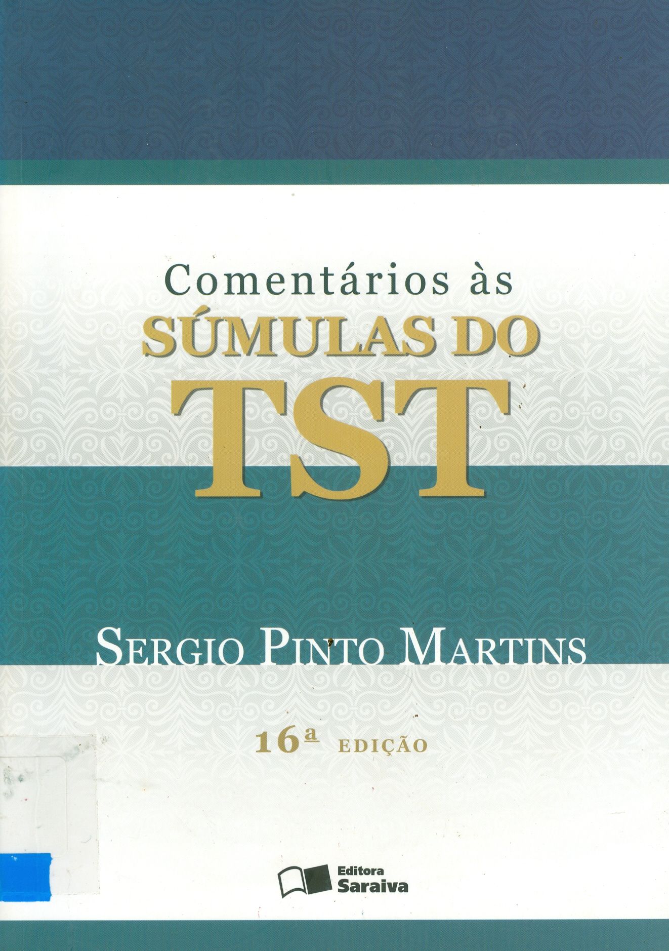 COMENTÁRIOS AS SÚMULAS DO TST