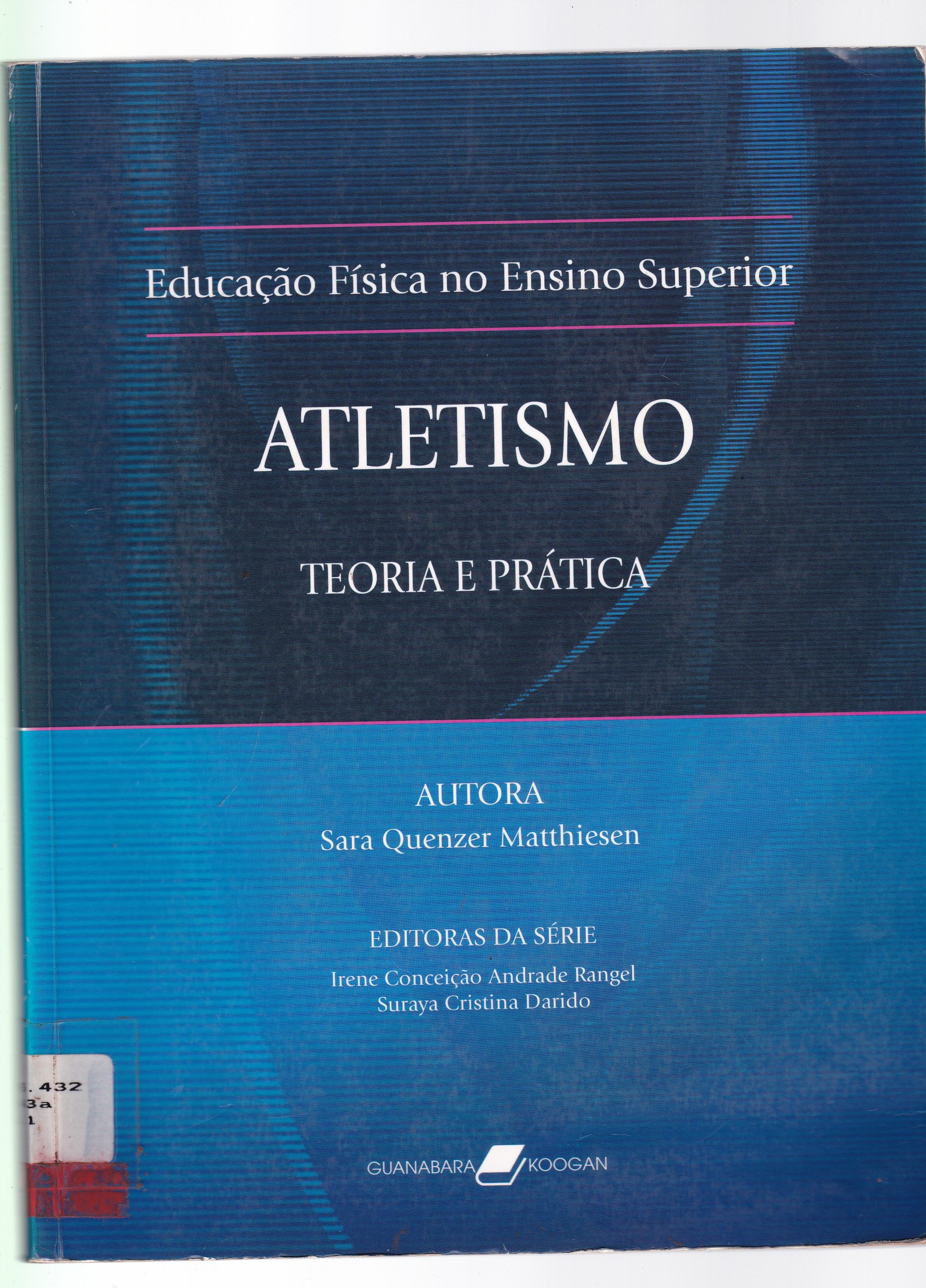 ATLETISMO: TEORIA E PRÁTICA