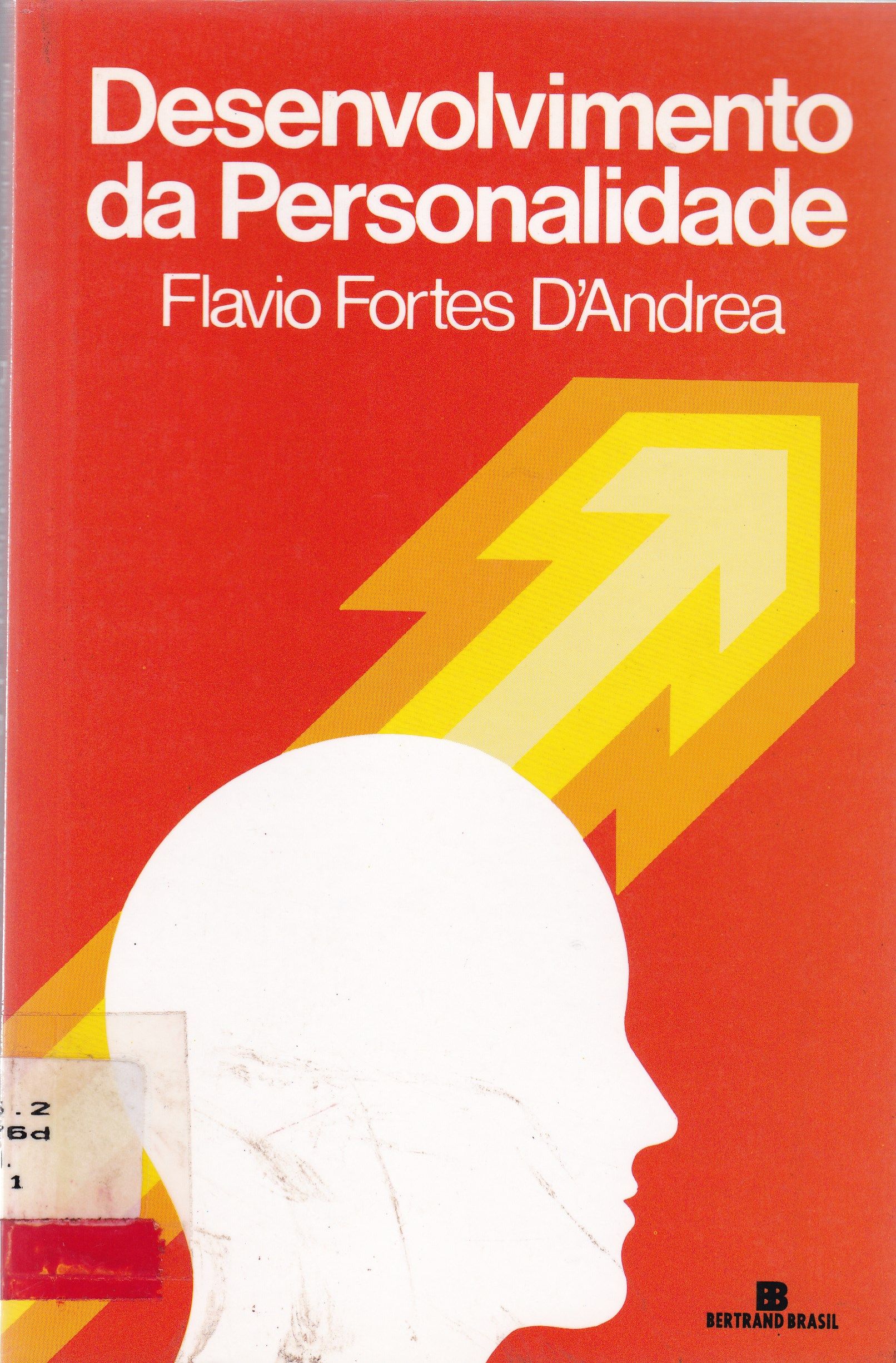 DESENVOLVIMENTO DA PERSONALIDADE: ENFOQUE PSICODINÂMICO