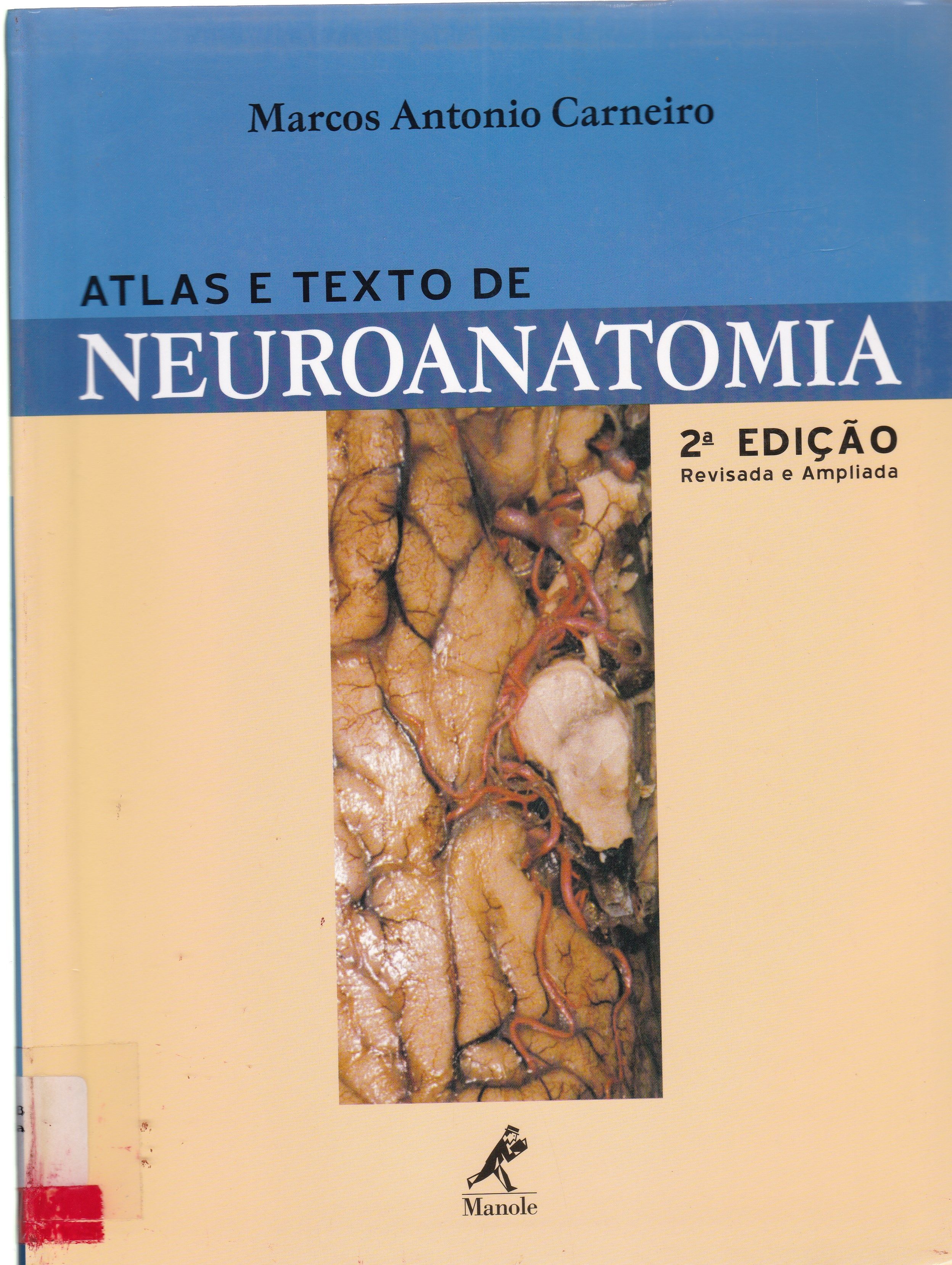 ATLAS E TEXTO DE NEUROANATOMIA