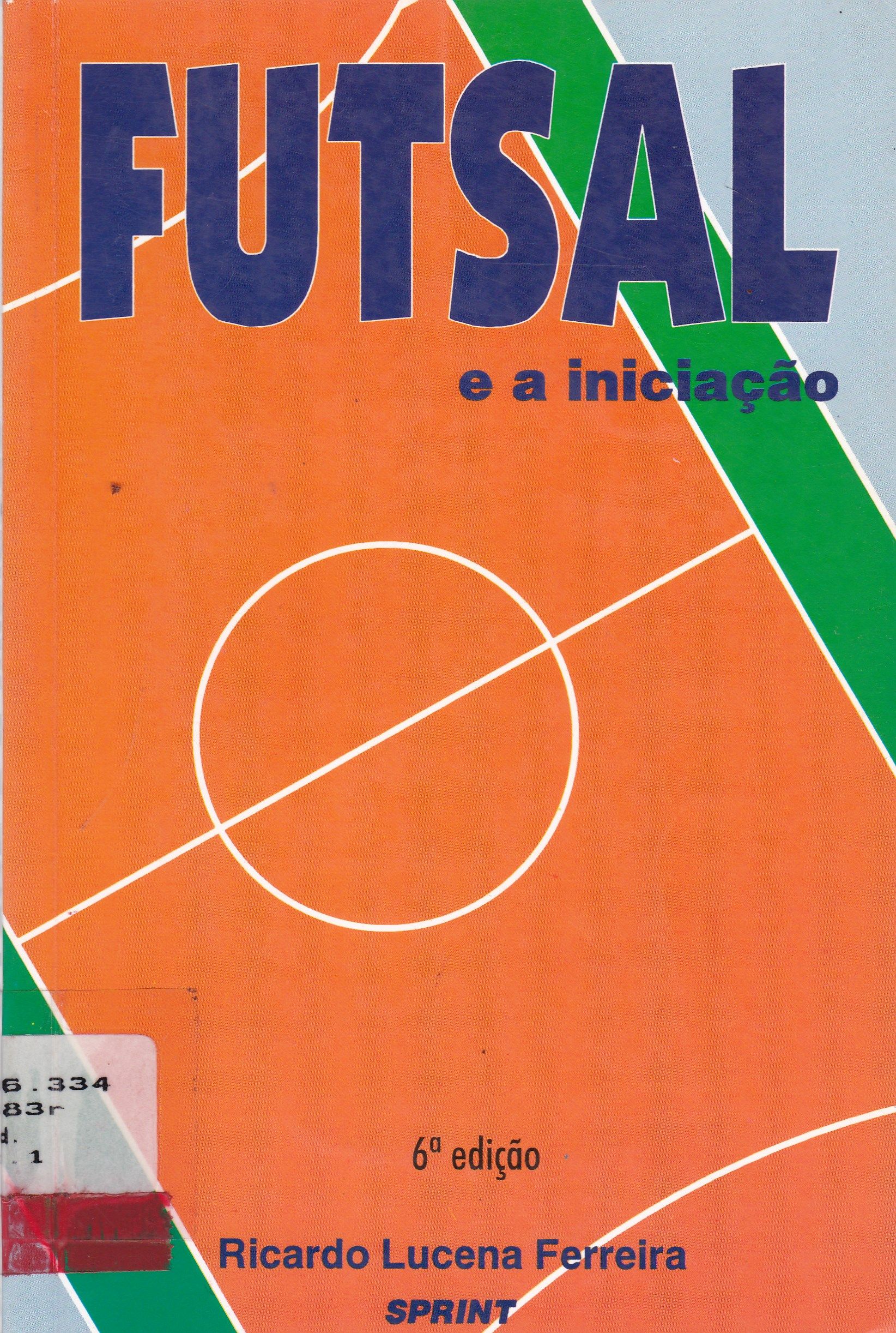 FUTSAL E A INICIAÇÃO