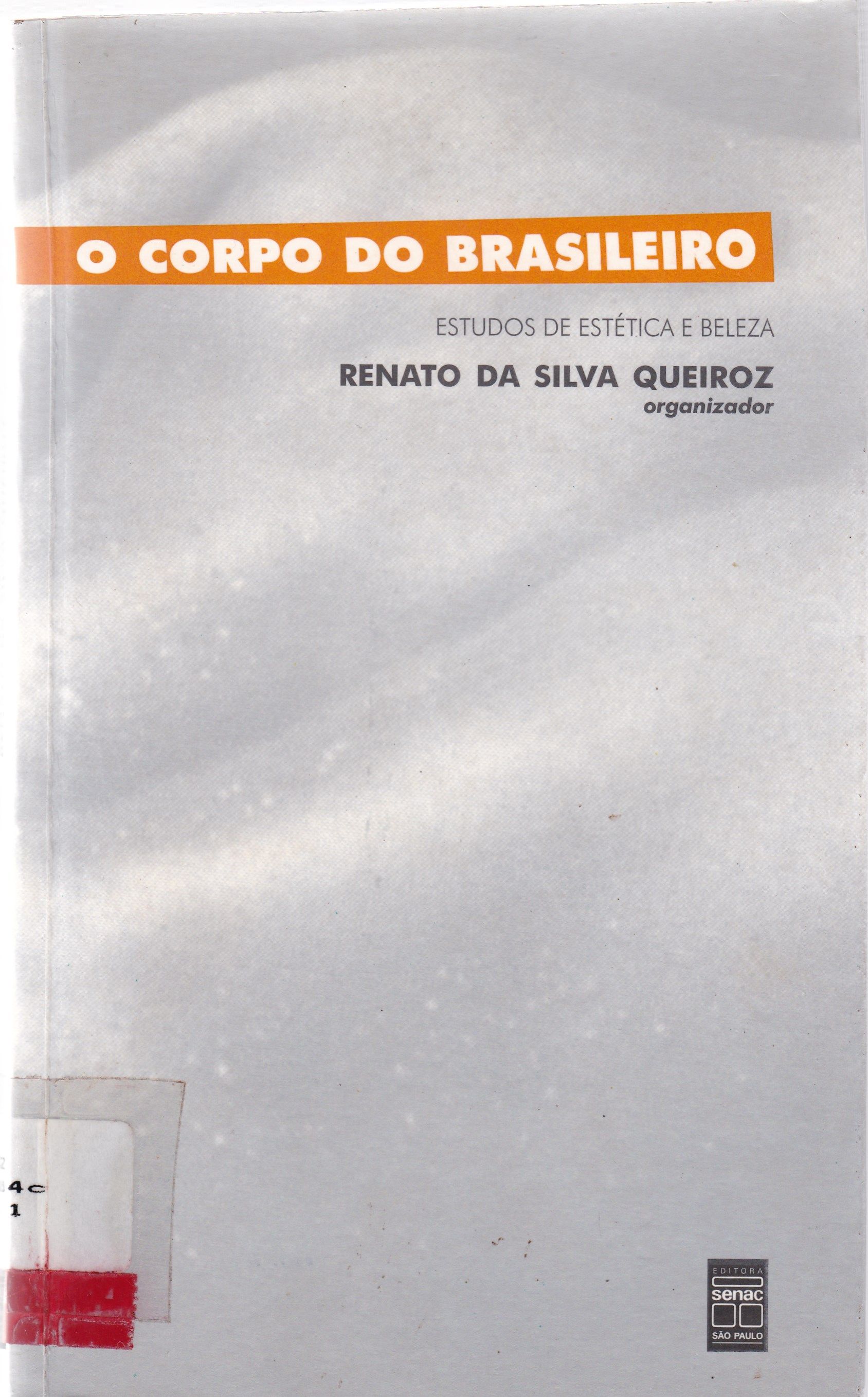 O CORPO DO BRASILEIRO: ESTUDOS DE ESTÉTICA E BELEZA