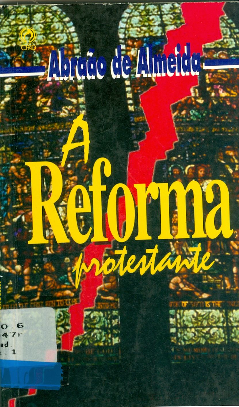 A REFORMA PROTESTANTE