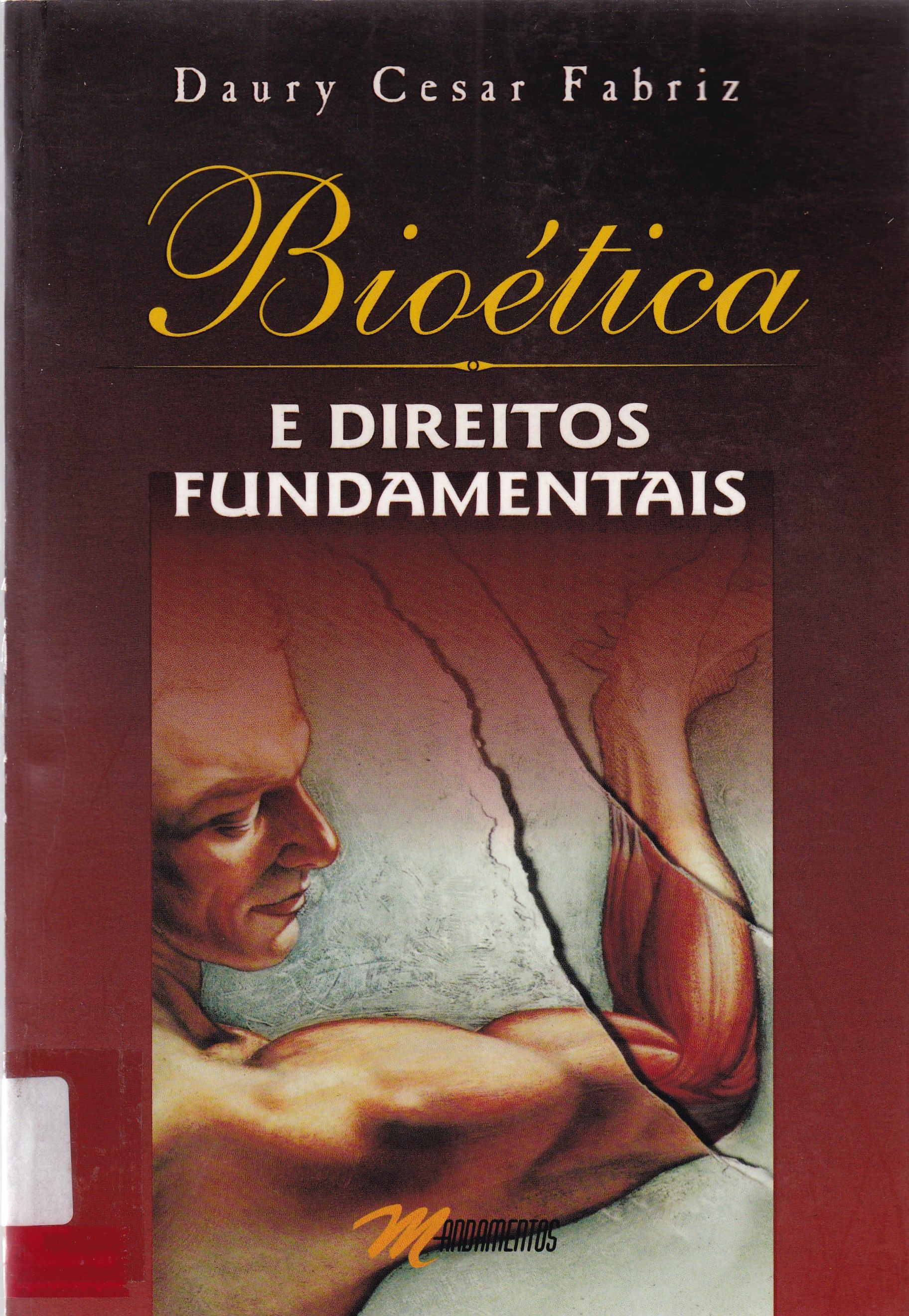 BIOÉTICA E DIREITOS FUNDAMENTAIS: A BIOCONSTITUIÇÃO COMO PARADIGMA DO BIODIREITO